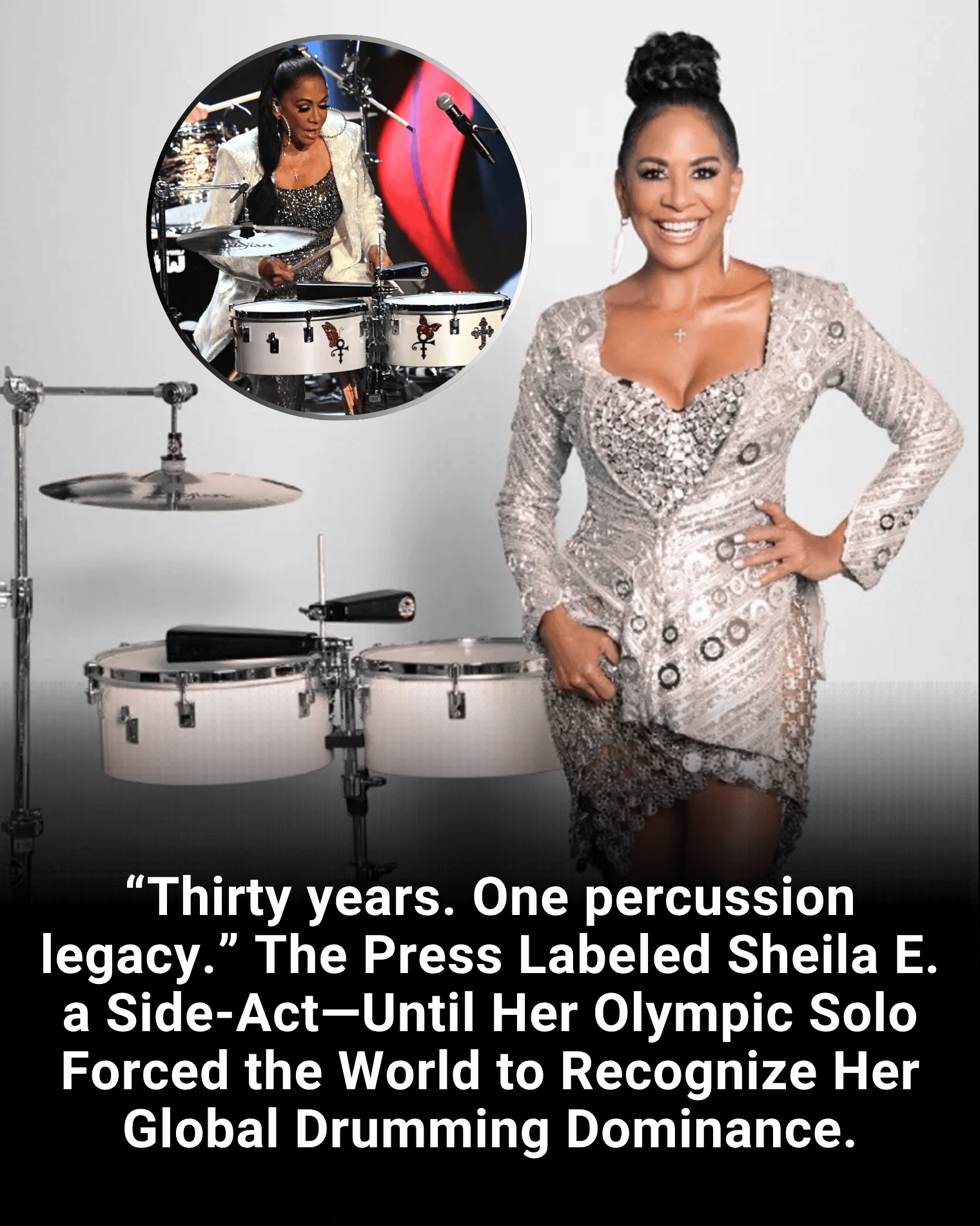 “Thirty years. One percussion legacy.” The Press Labeled Sheila E. a Side-Act—Until Her Olympic Solo Forced the World to Recognize Her Global Drumming Dominance.