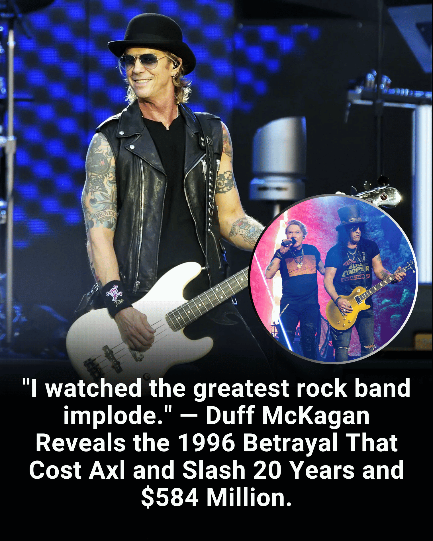 “I watched the greatest rock band implode.” — Duff McKagan Reveals the 1996 Betrayal That Cost Axl and Slash 20 Years and $584 Million.