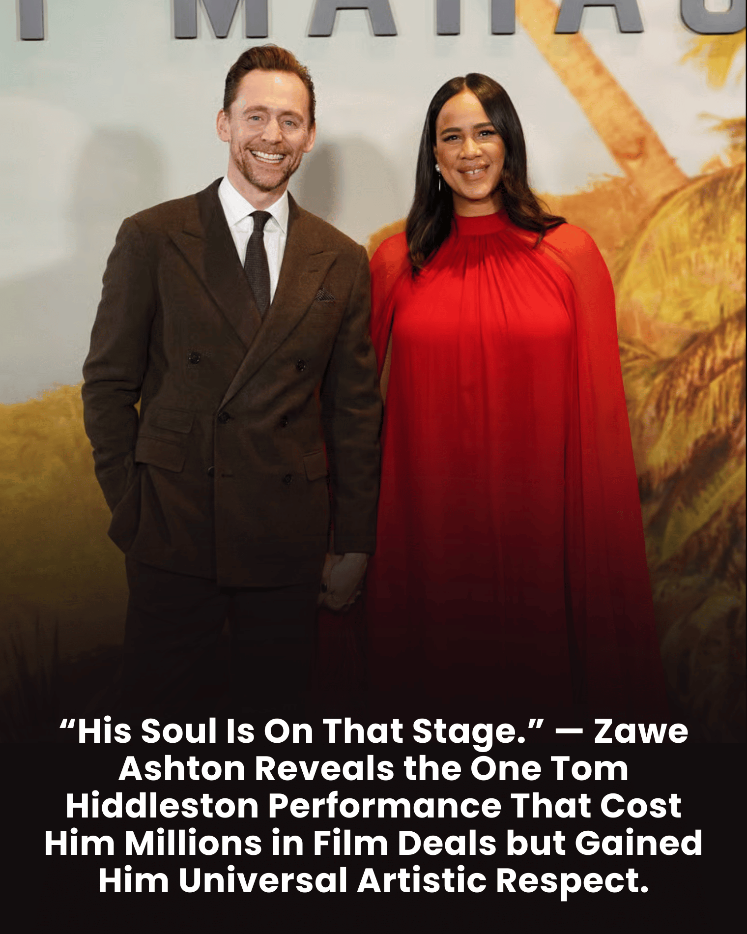 “His Soul Is On That Stage.” — Zawe Ashton Reveals the One Tom Hiddleston Performance That Cost Him Millions in Film Deals but Gained Him Universal Artistic Respect.