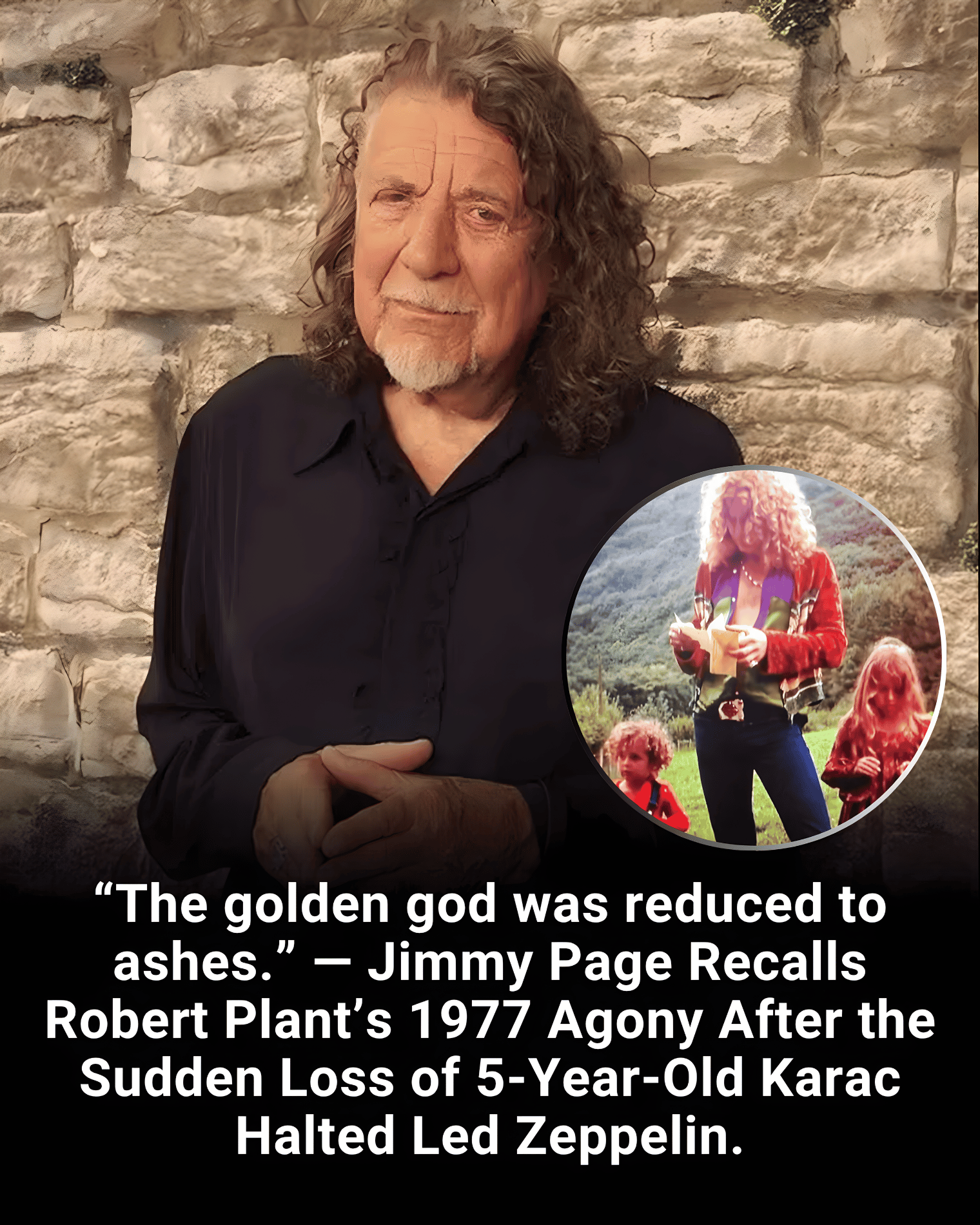 “The golden god was reduced to ashes.” — Jimmy Page Recalls Robert Plant’s 1977 Agony After the Sudden Loss of 5-Year-Old Karac Halted Led Zeppelin.