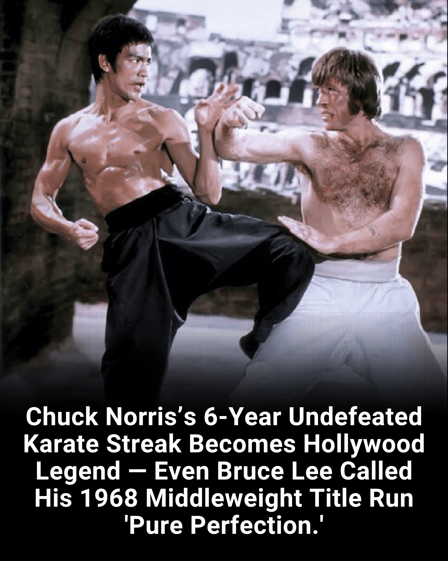 Chuck Norris’s 6-Year Undefeated Karate Streak Becomes Hollywood Legend — Even Bruce Lee Called His 1968 Middleweight Title Run ‘Pure Perfection.’