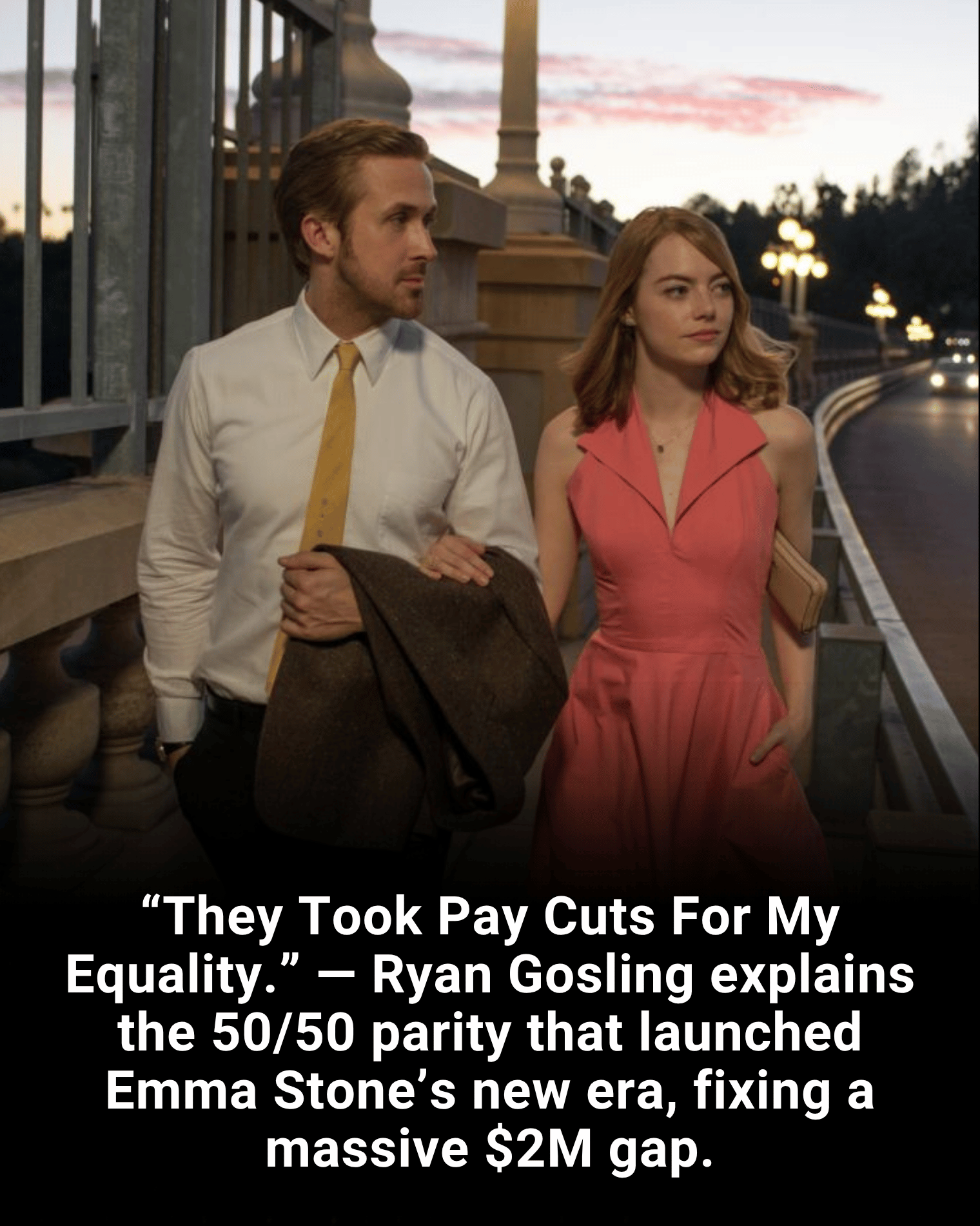 “They Took Pay Cuts For My Equality.” — Ryan Gosling explains the 50/50 parity that launched Emma Stone’s new era, fixing a massive $2M gap.