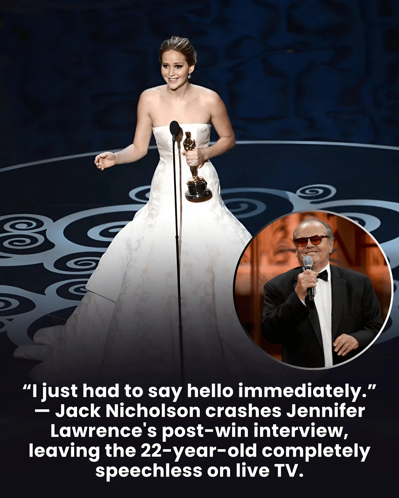 “I just had to say hello immediately.” — Jack Nicholson crashes Jennifer Lawrence’s post-win interview, leaving the 22-year-old completely speechless on live TV.