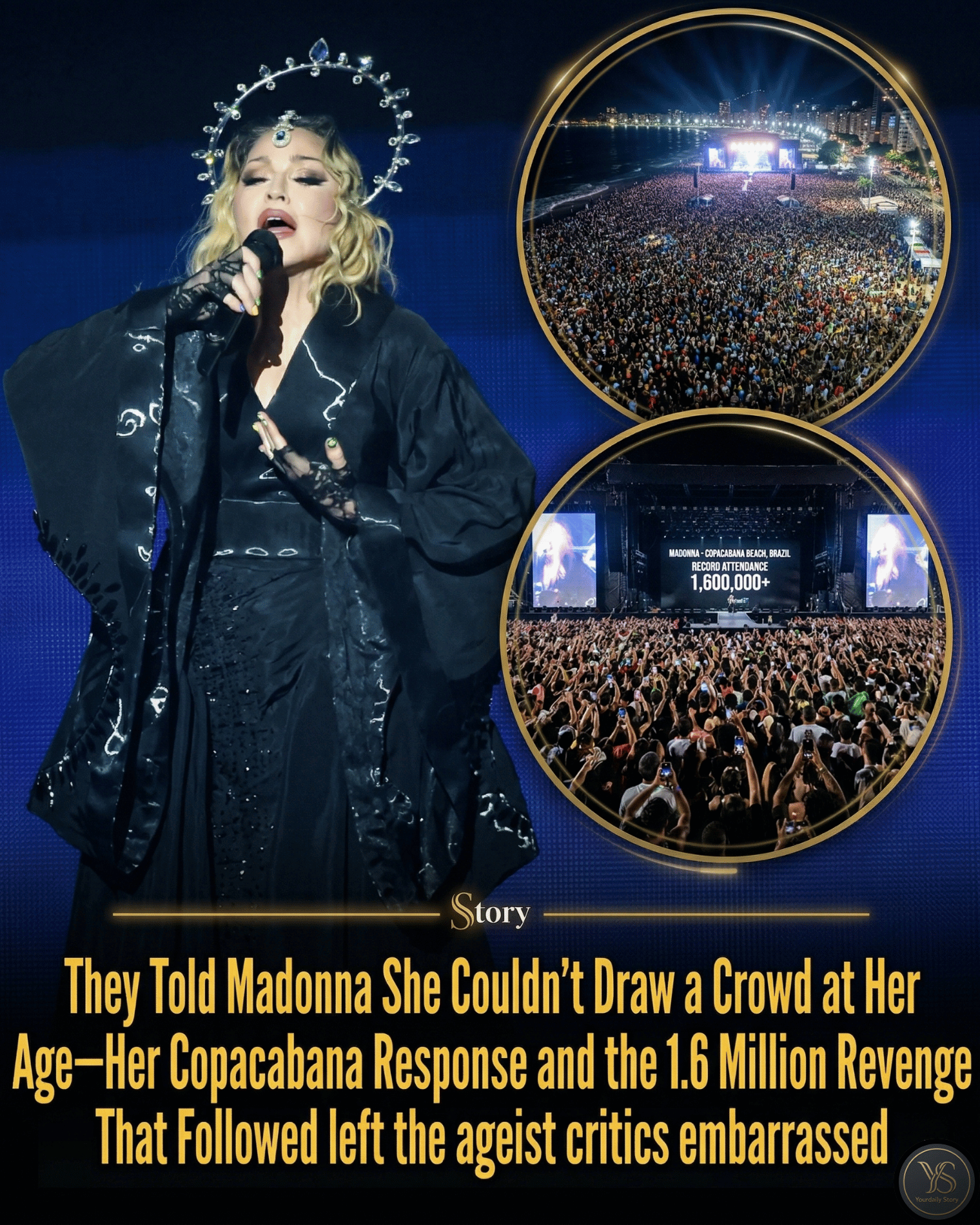 They Told Madonna She Couldn’t Draw a Crowd at Her Age—Her Copacabana Response and the 1.6 Million Revenge That Followed left the ageist critics embarrassed.