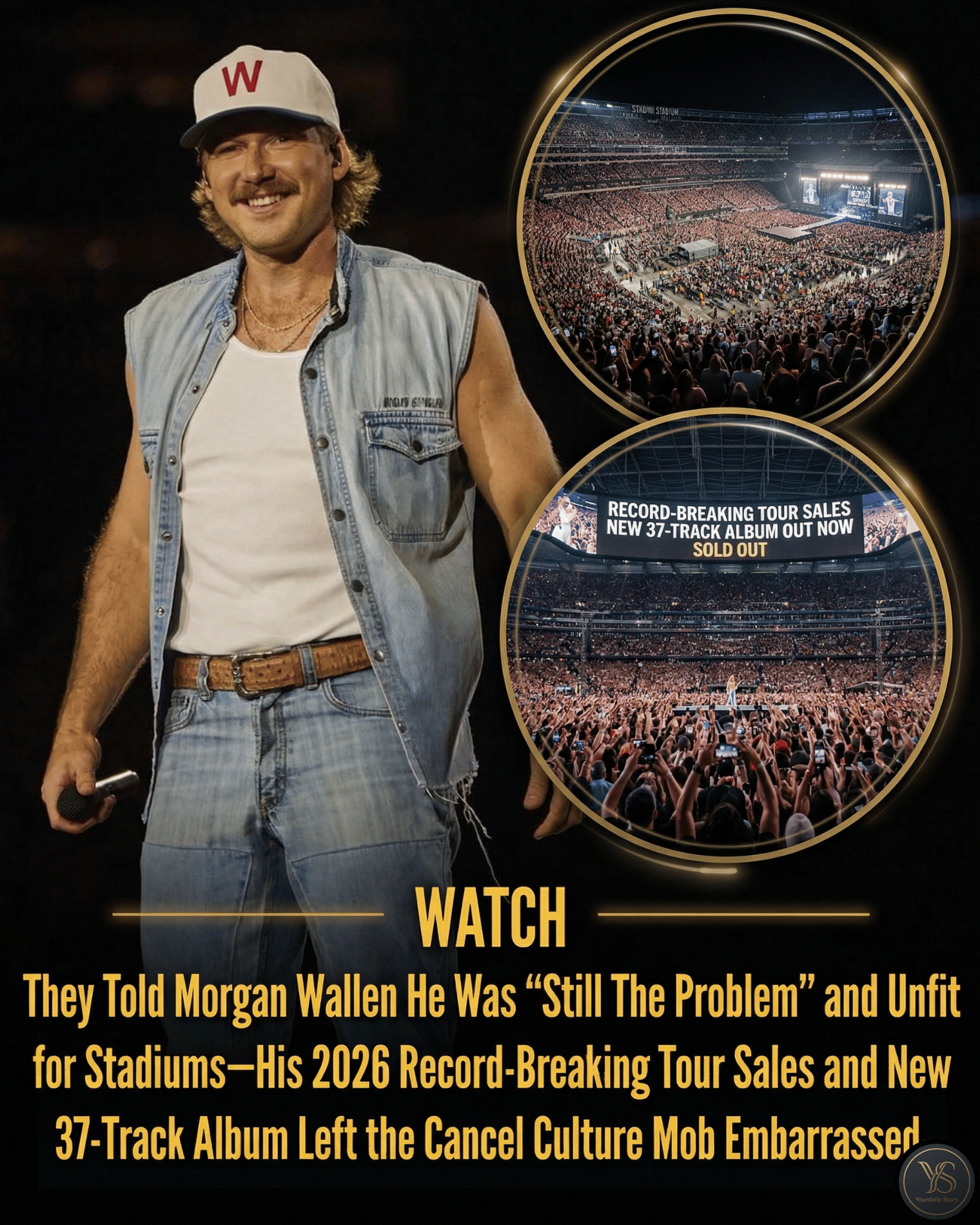 They Told Morgan Wallen He Was “Still The Problem” and Unfit for Stadiums—His 2026 Record-Breaking Tour Sales and New 37-Track Album Left the Cancel Culture Mob Embarrassed.