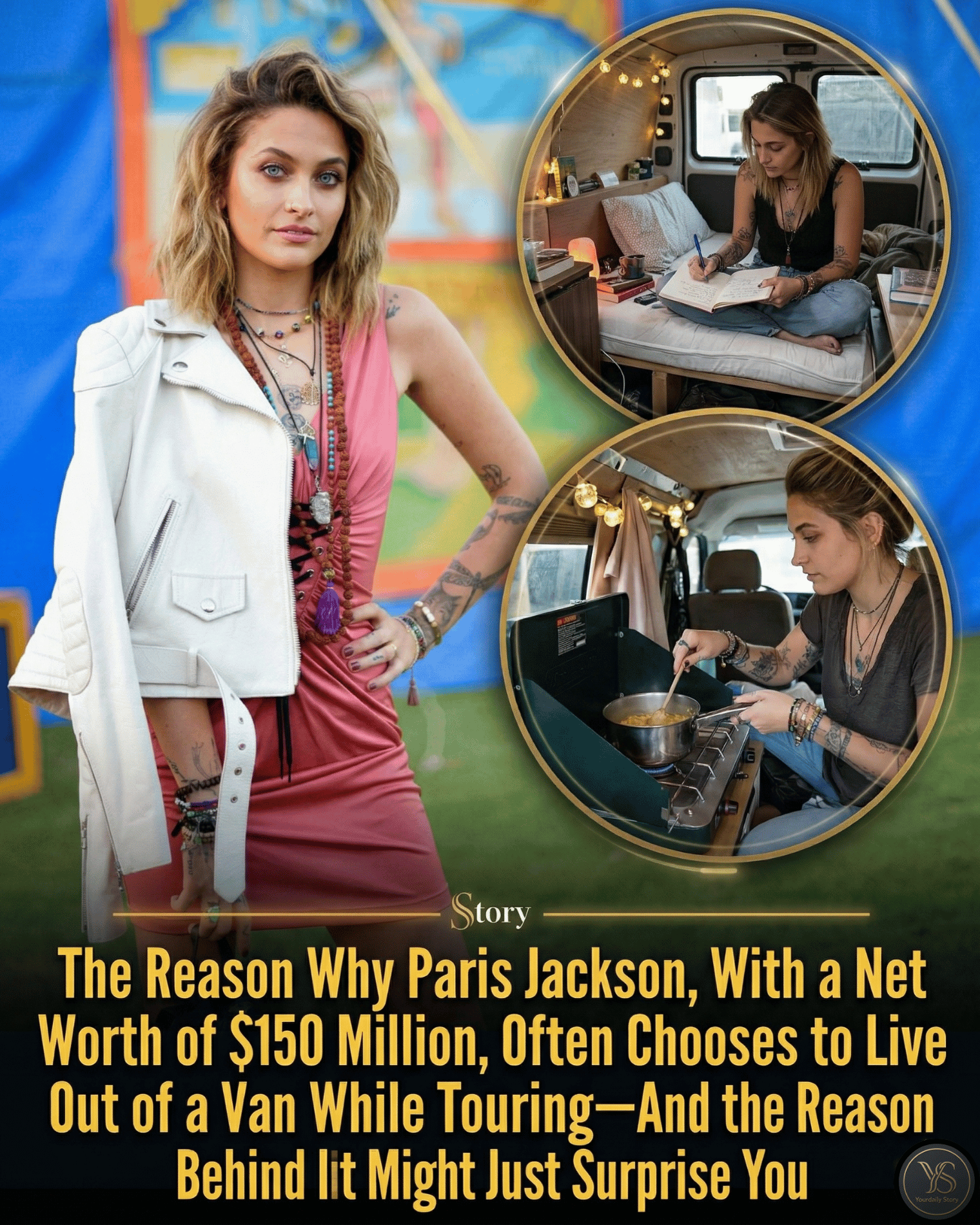 The Reason Why Paris Jackson, With a Net Worth of $150 Million, Often Chooses to Live Out of a Van While Touring—And the Reason Behind It Might Just Surprise You