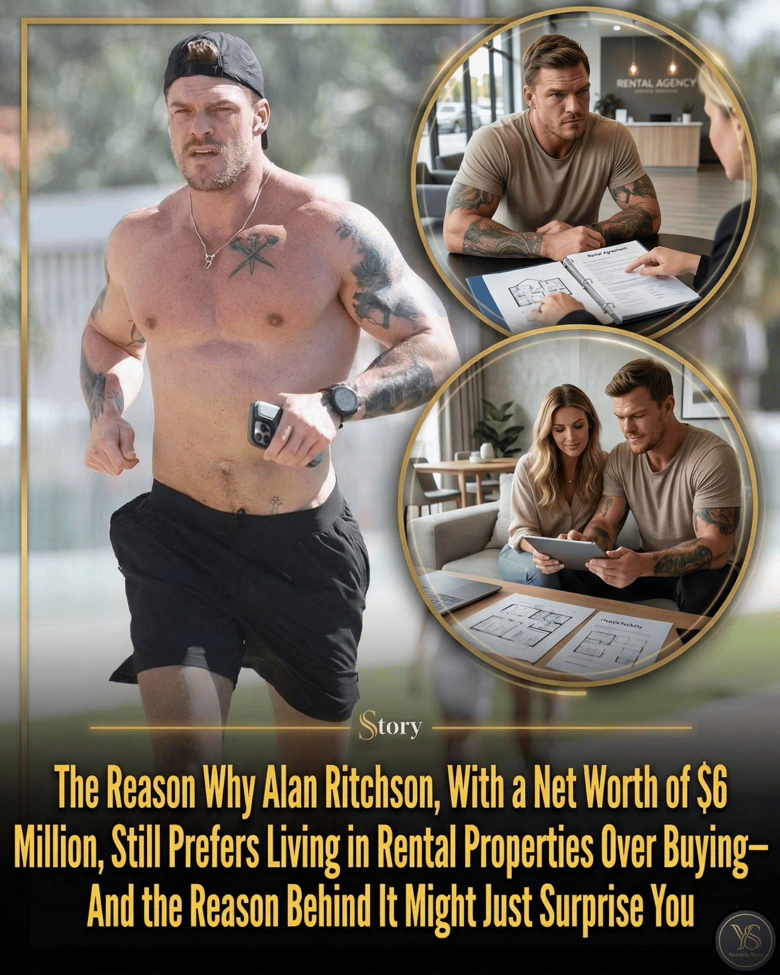 The Reason Why Alan Ritchson, With a Net Worth of $6 Million, Still Prefers Living in Rental Properties Over Buying—And the Reason Behind It Might Just Surprise You