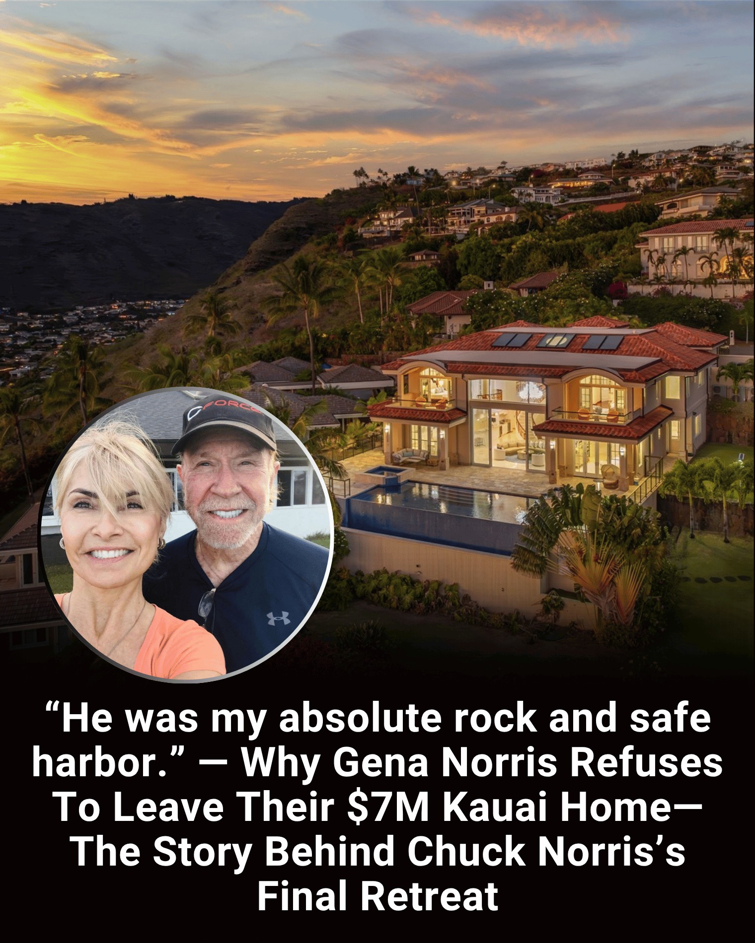 “He was my absolute rock and safe harbor.” — Why Gena Norris Refuses To Leave Their $7M Kauai Home—The Story Behind Chuck Norris’s Final Retreat