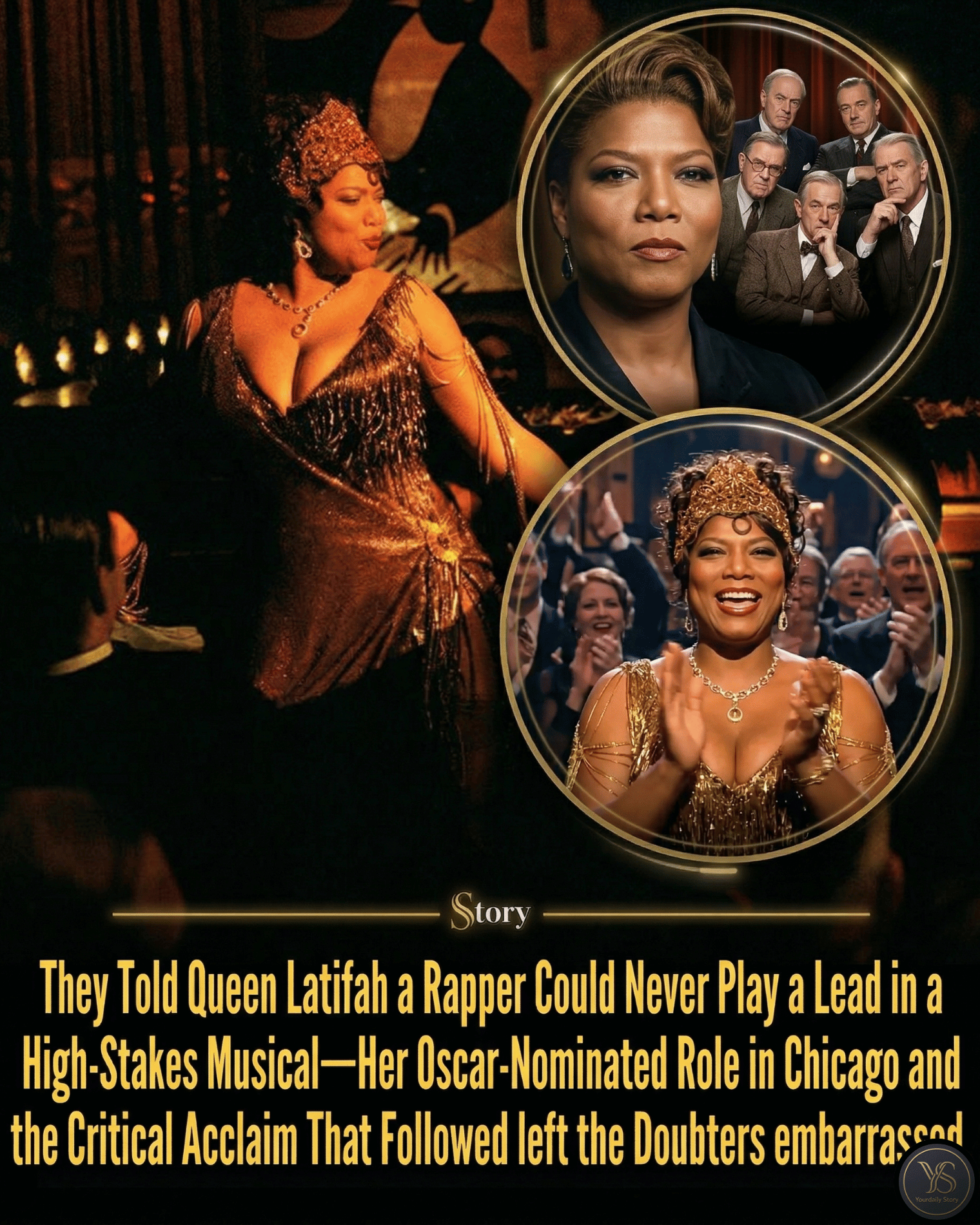 They Told Queen Latifah a Rapper Could Never Play a Lead in a High-Stakes Musical—Her Oscar-Nominated Role in Chicago and the Critical Acclaim That Followed left the Doubters embarrassed.