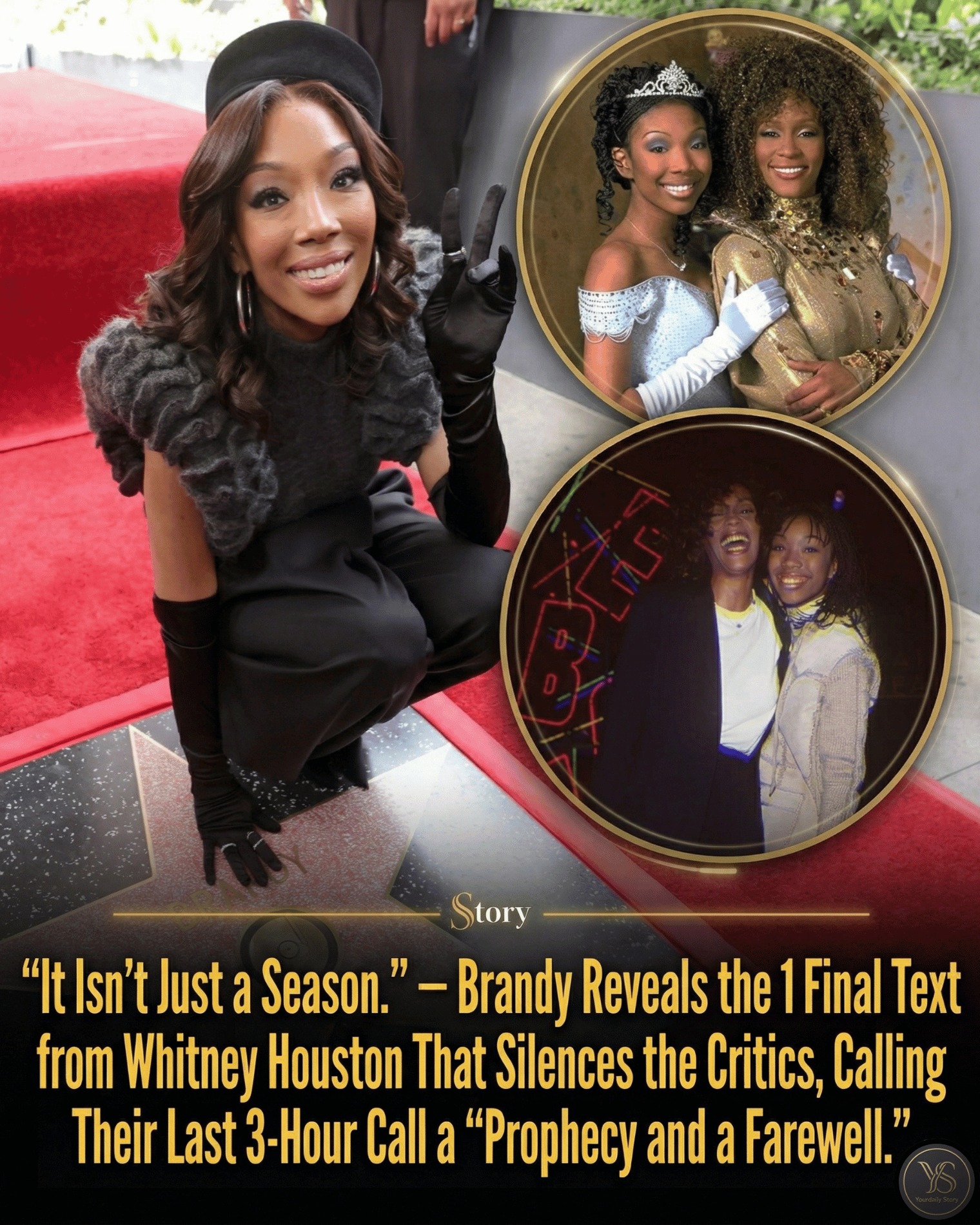 “It Isn’t Just a Season.” — Brandy Reveals the 1 Final Text from Whitney Houston That Silences the Critics, Calling Their Last 3-Hour Call a “Prophecy and a Farewell.”