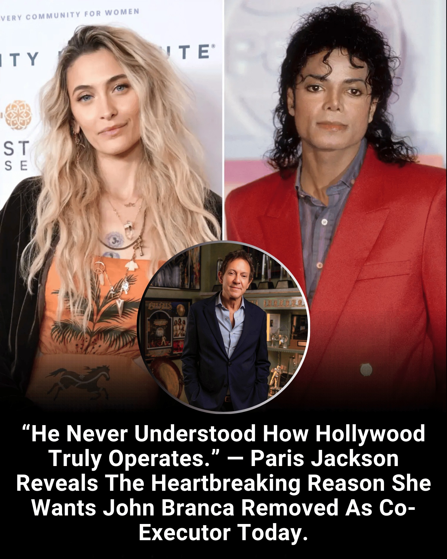 “He Never Understood How Hollywood Truly Operates.” — Paris Jackson Reveals The Heartbreaking Reason She Wants John Branca Removed As Co-Executor Today.