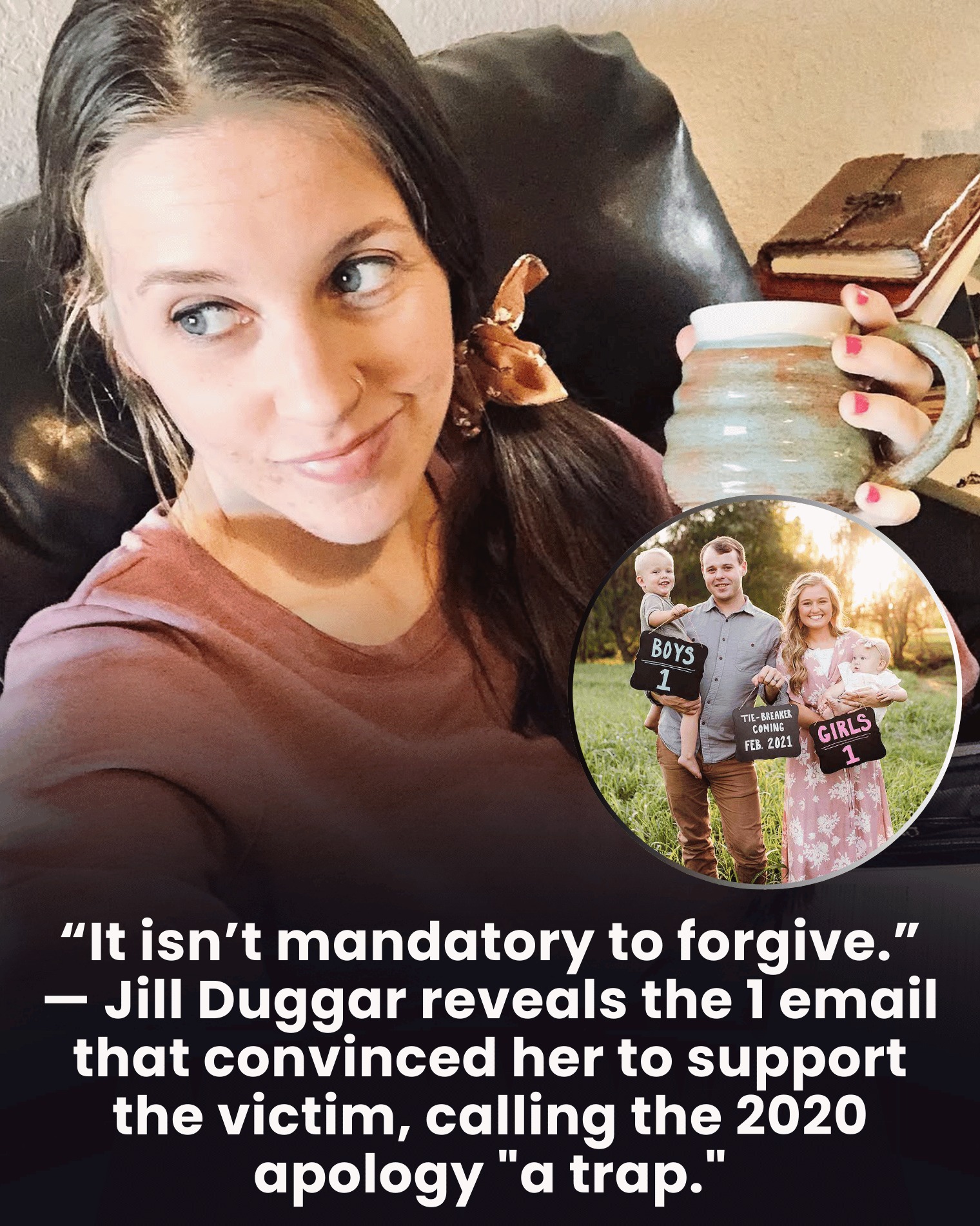 “It isn’t mandatory to forgive.” — Jill Duggar reveals the 1 email that convinced her to support the victim, calling the 2020 apology “a trap.”