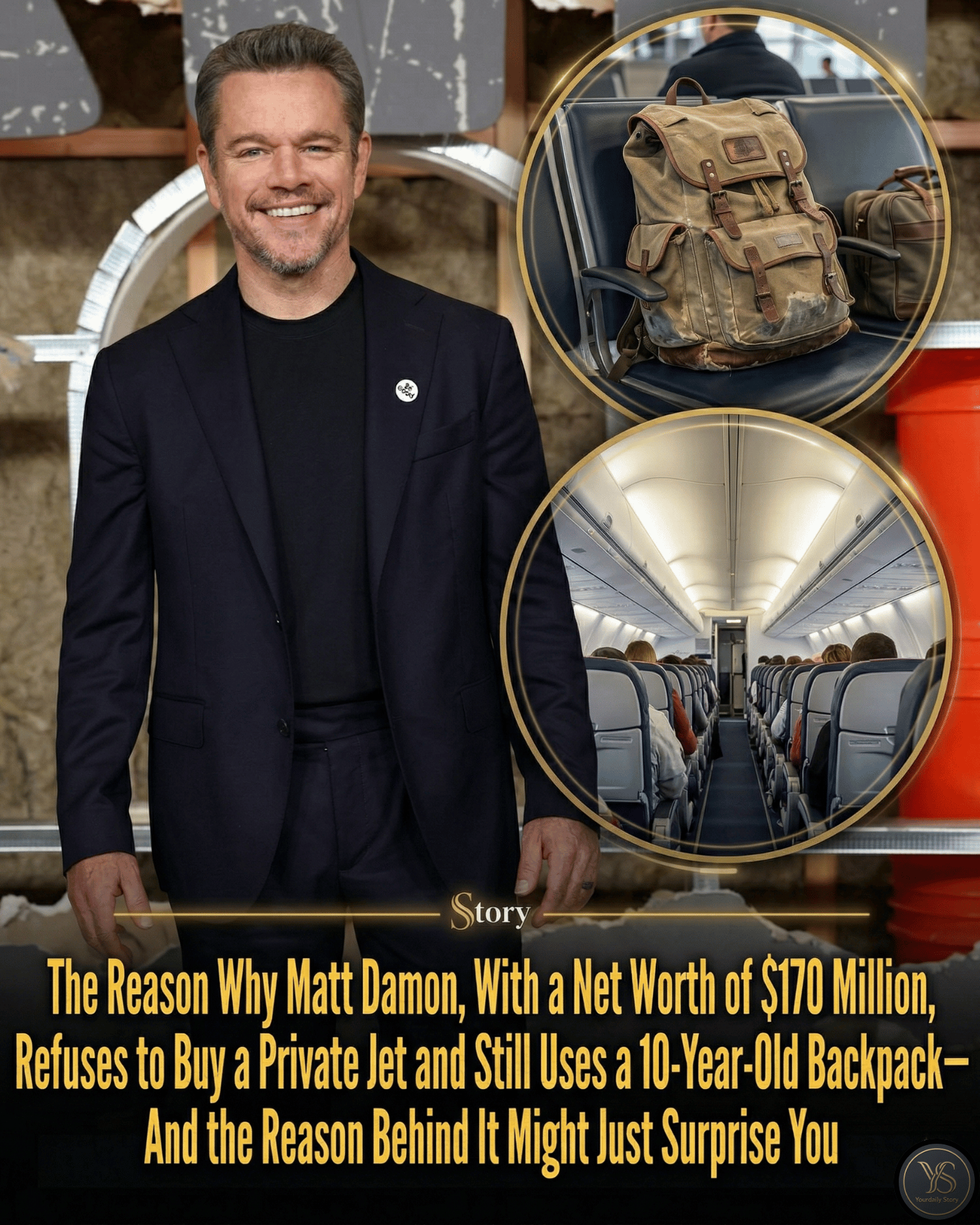 The Reason Why Matt Damon, With a Net Worth of $170 Million, Refuses to Buy a Private Jet and Still Uses a 10-Year-Old Backpack—And the Reason Behind It Might Just Surprise You