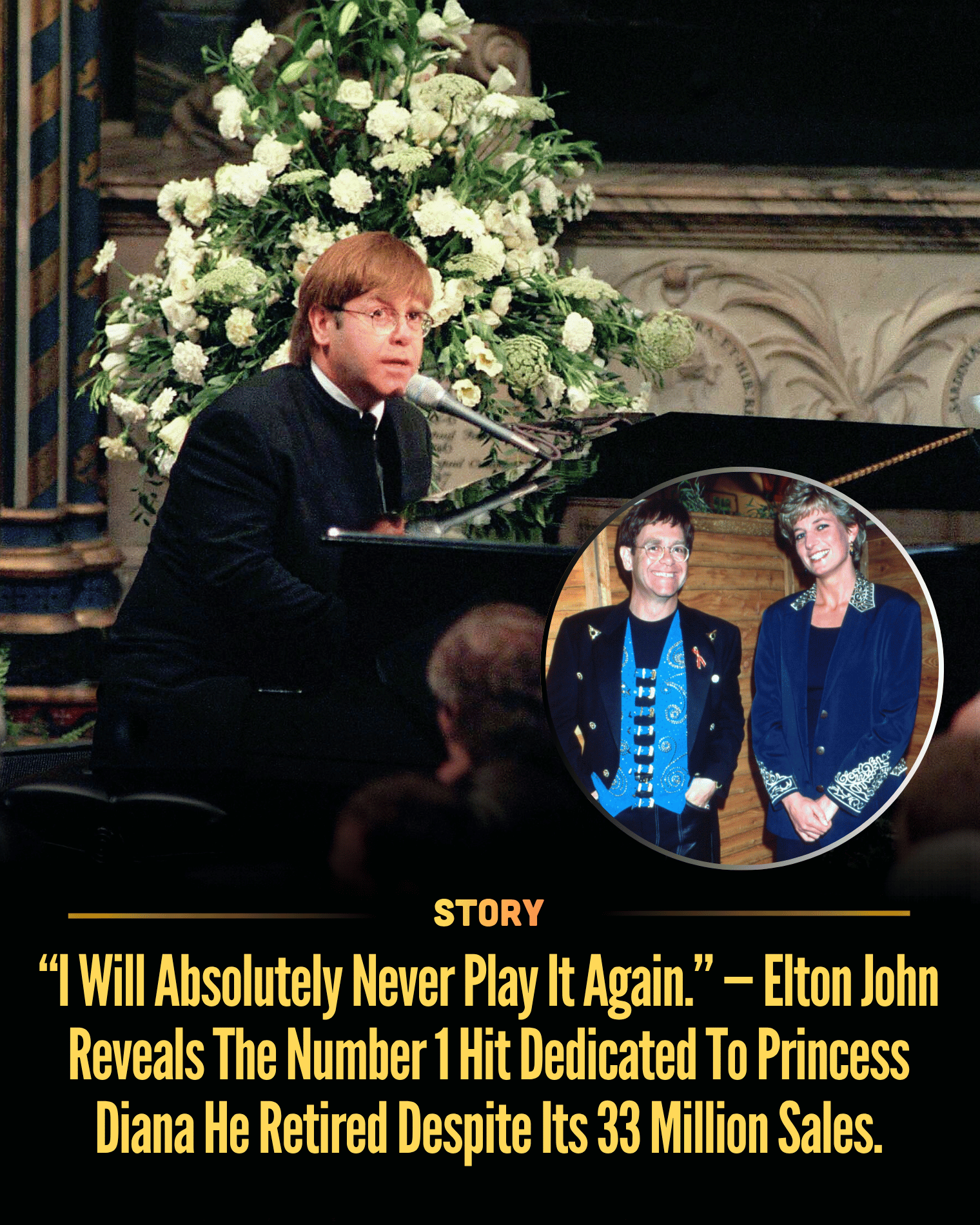“I Will Absolutely Never Play It Again.” — Elton John Reveals The Number 1 Hit Dedicated To Princess Diana He Retired Despite Its 33 Million Sales.