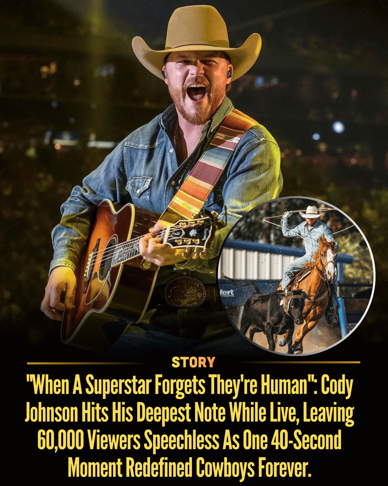 “When A Superstar Forgets They’re Human”: Cody Johnson Hits His Deepest Note While Live, Leaving 60,000 Viewers Speechless As One 40-Second Moment Redefined Cowboys Forever.