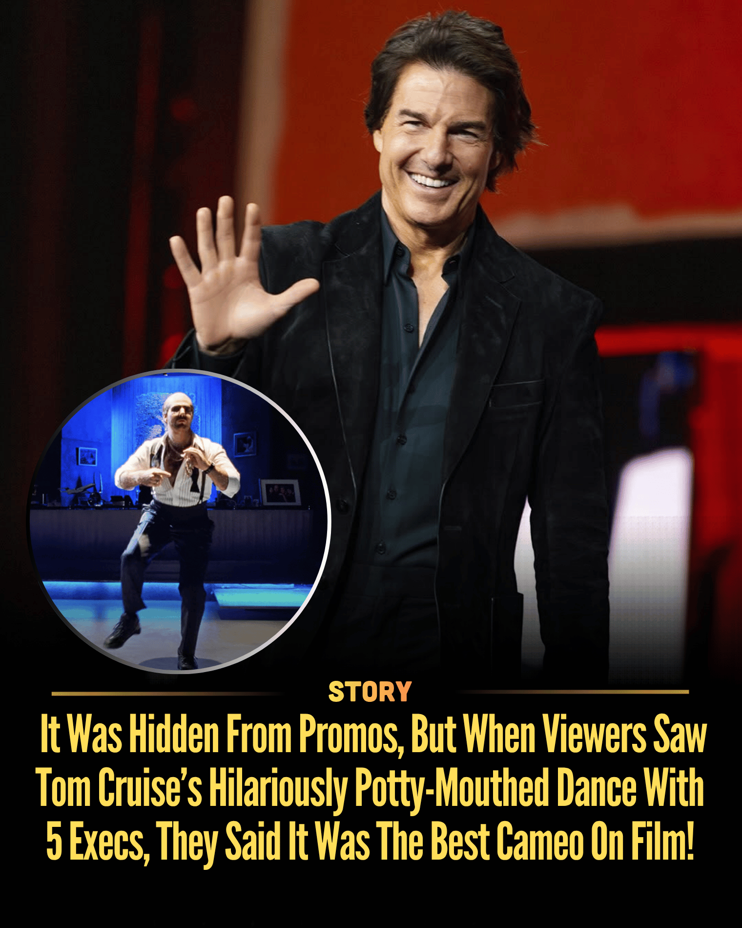 It Was Hidden From Promos, But When Viewers Saw Tom Cruise’s Hilariously Potty-Mouthed Dance With 5 Execs, They Said It Was The Best Cameo On Film!