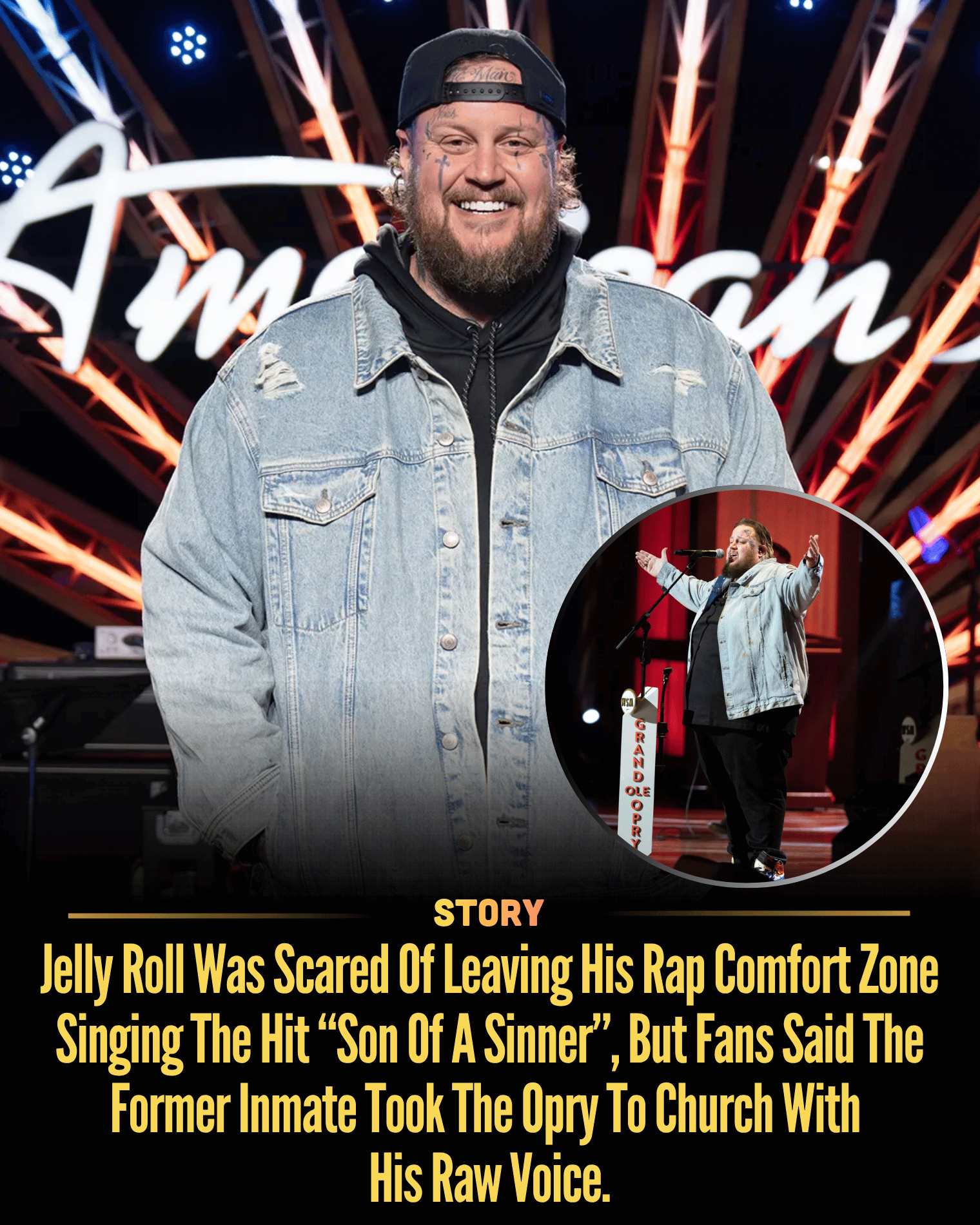 Jelly Roll Was Scared Of Leaving His Rap Comfort Zone Singing The Hit “Son Of A Sinner”, But Fans Said The Former Inmate Took The Opry To Church With His Raw Voice.