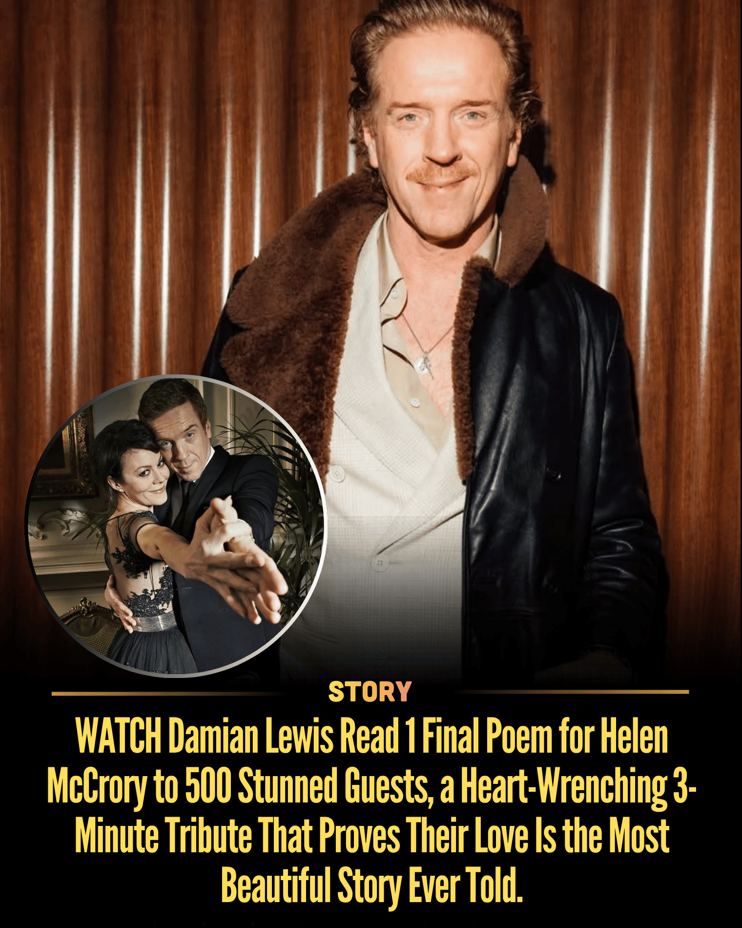 WATCH Damian Lewis Read 1 Final Poem for Helen McCrory to 500 Stunned Guests, a Heart-Wrenching 3-Minute Tribute That Proves Their Love Is the Most Beautiful Story Ever Told.