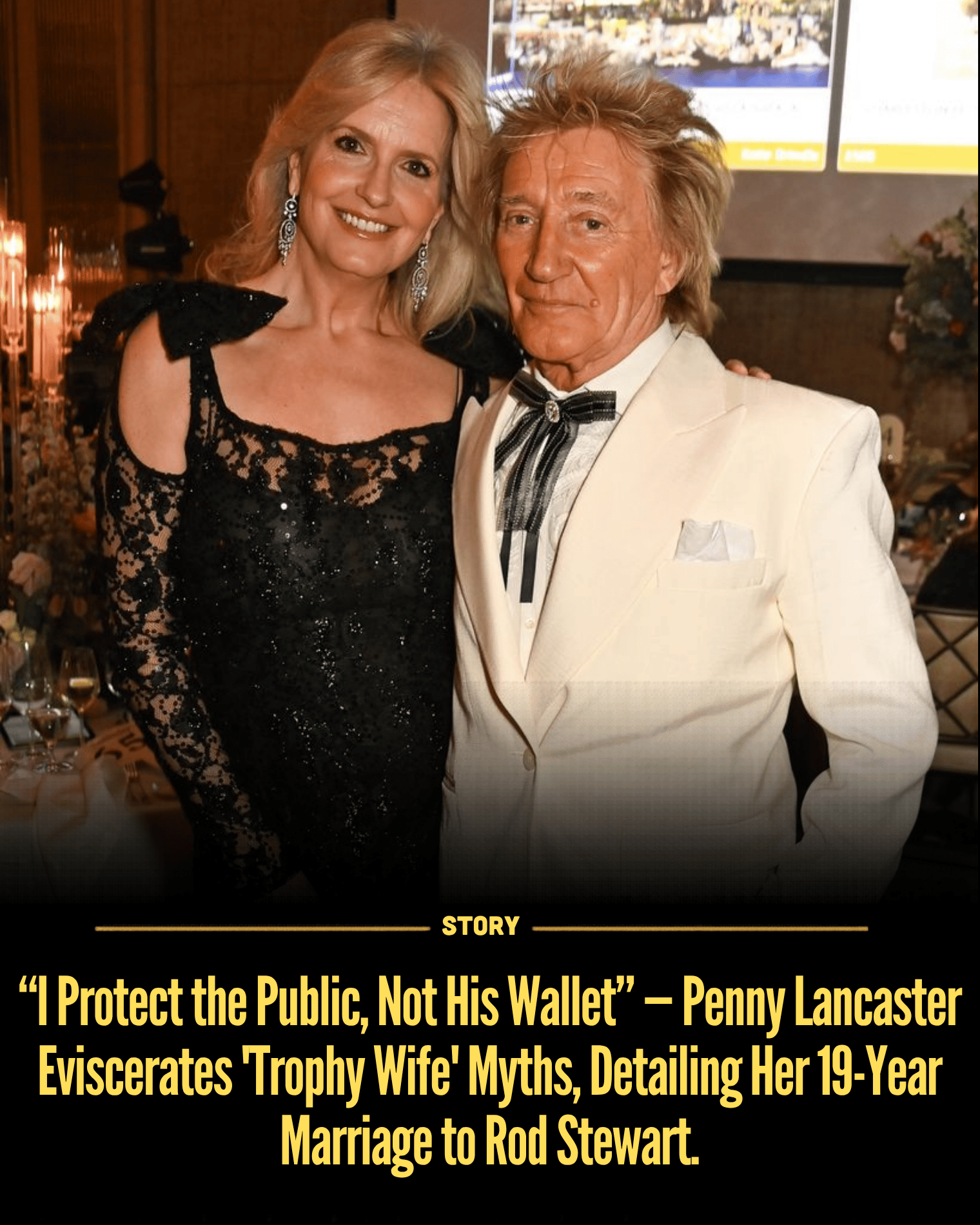 “I Protect the Public, Not His Wallet” — Penny Lancaster Eviscerates ‘Trophy Wife’ Myths, Detailing Her 19-Year Marriage to Rod Stewart.
