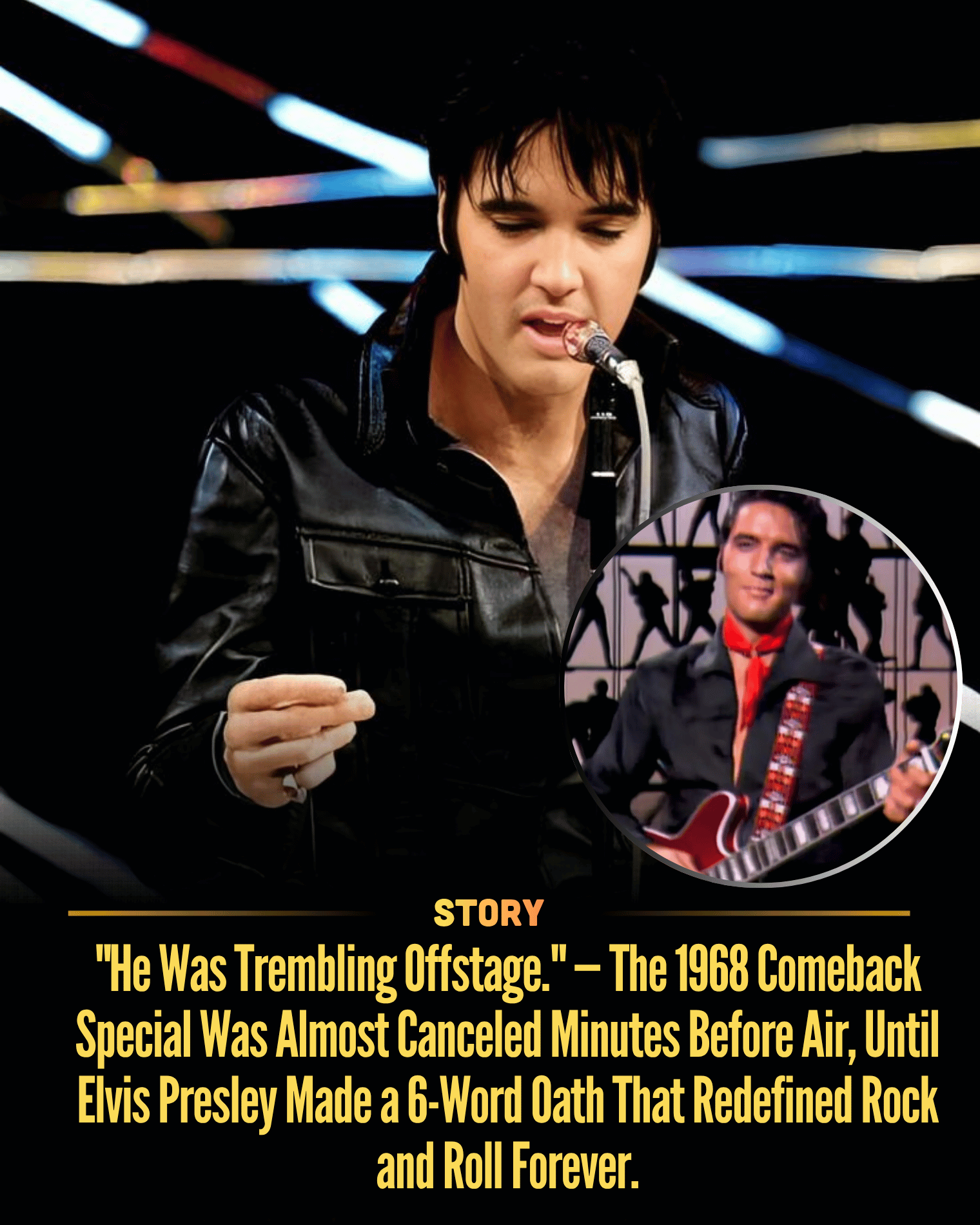 “He Was Trembling Offstage.” — The 1968 Comeback Special Was Almost Canceled Minutes Before Air, Until Elvis Presley Made a 6-Word Oath That Redefined Rock and Roll Forever.