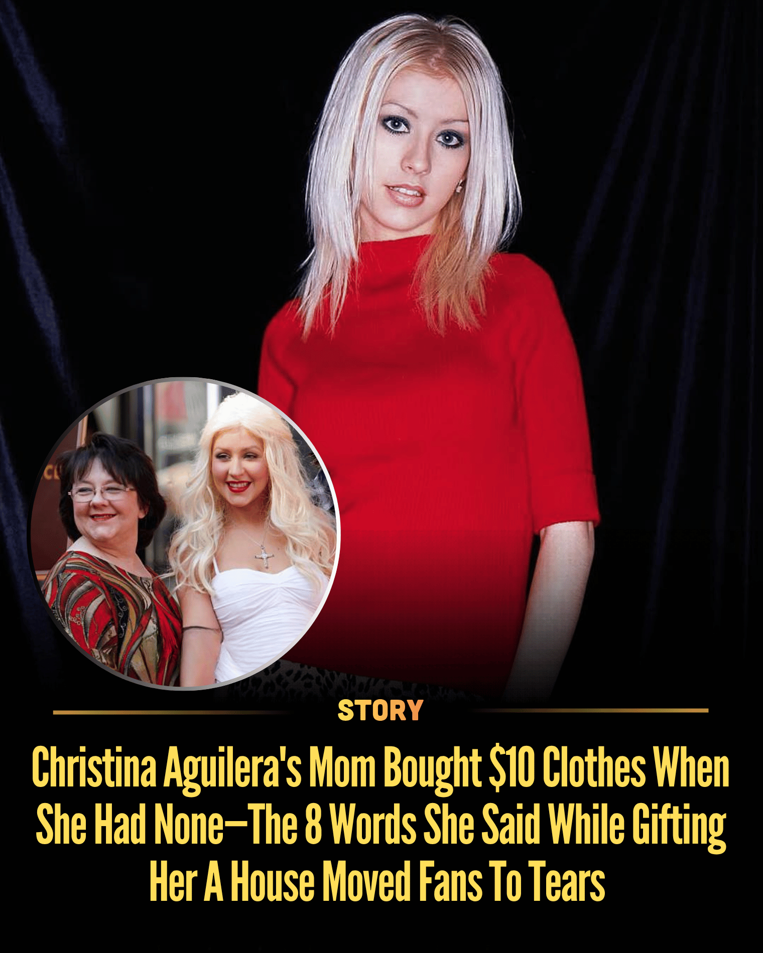 Christina Aguilera’s Mom Bought $10 Clothes When She Had None—The 8 Words She Said While Gifting Her A House Moved Fans To Tears