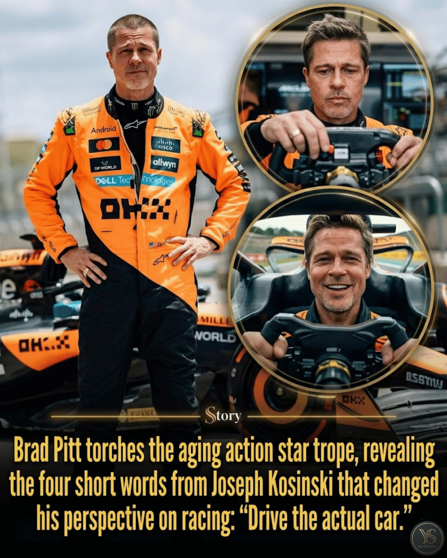 Brad Pitt torches the aging action star trope, revealing the four short words from Joseph Kosinski that changed his perspective on racing: “Drive the actual car.”