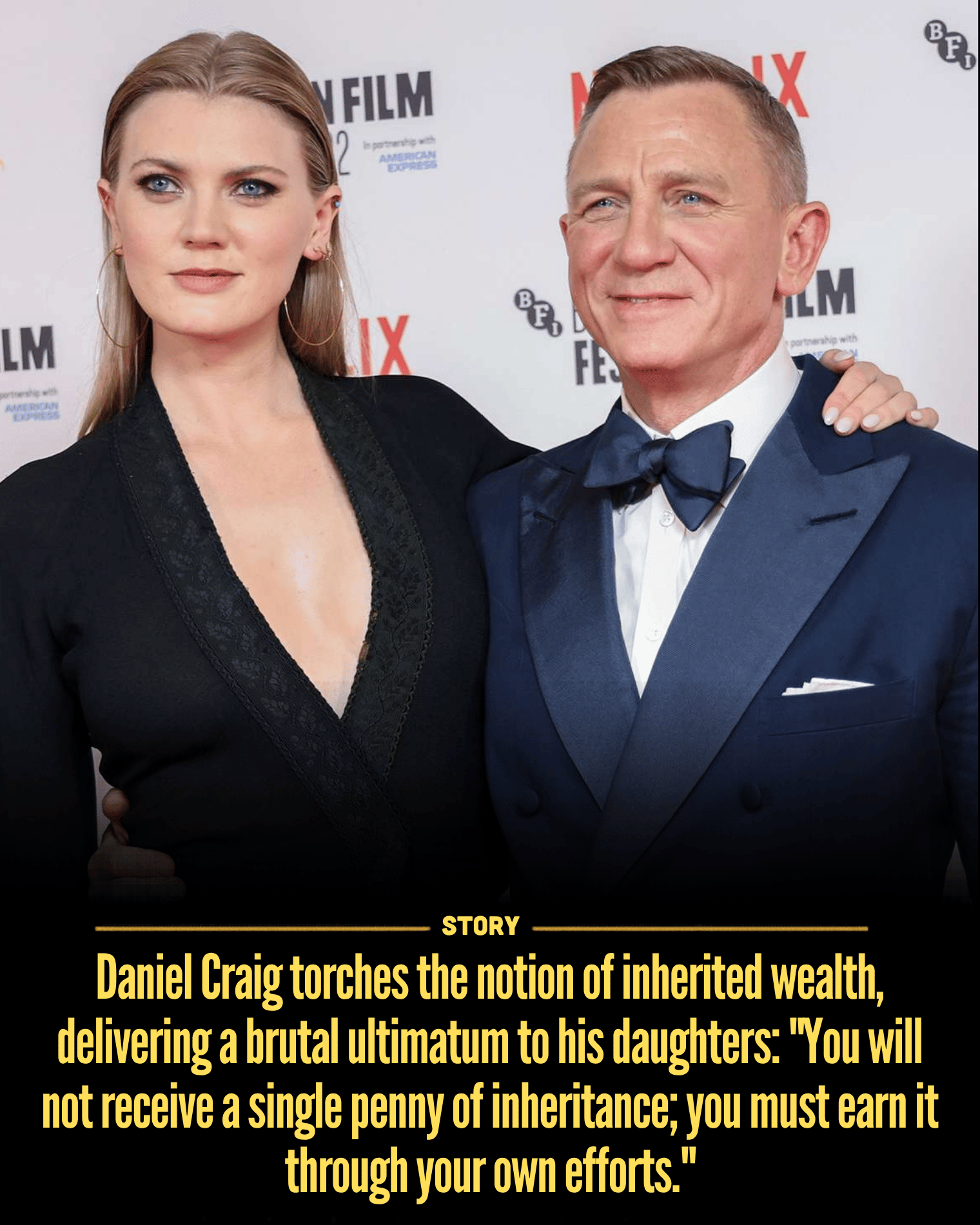 Daniel Craig torches the notion of inherited wealth, delivering a brutal ultimatum to his daughters: “You will not receive a single penny of inheritance; you must earn it through your own efforts.”