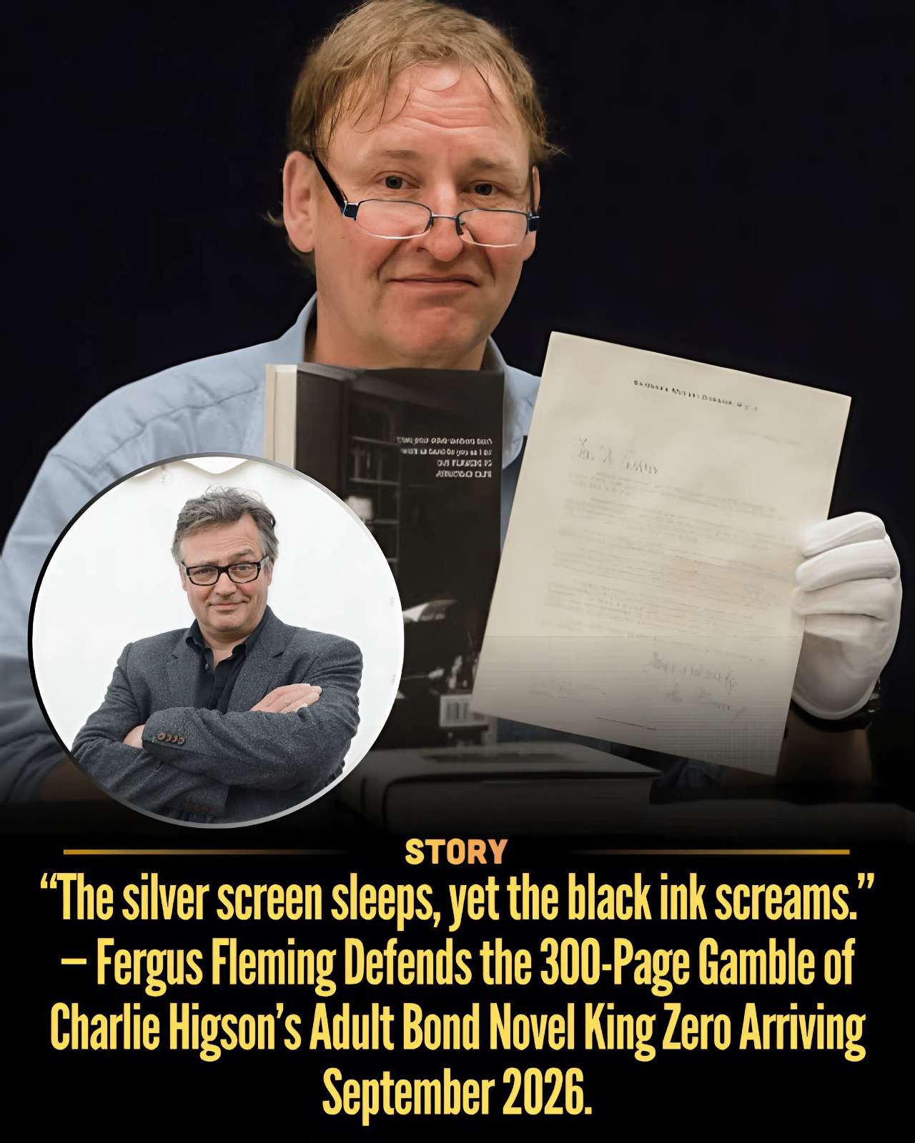 “The silver screen sleeps, yet the black ink screams.” — Fergus Fleming Defends the 300-Page Gamble of Charlie Higson’s Adult Bond Novel King Zero Arriving September 2026.