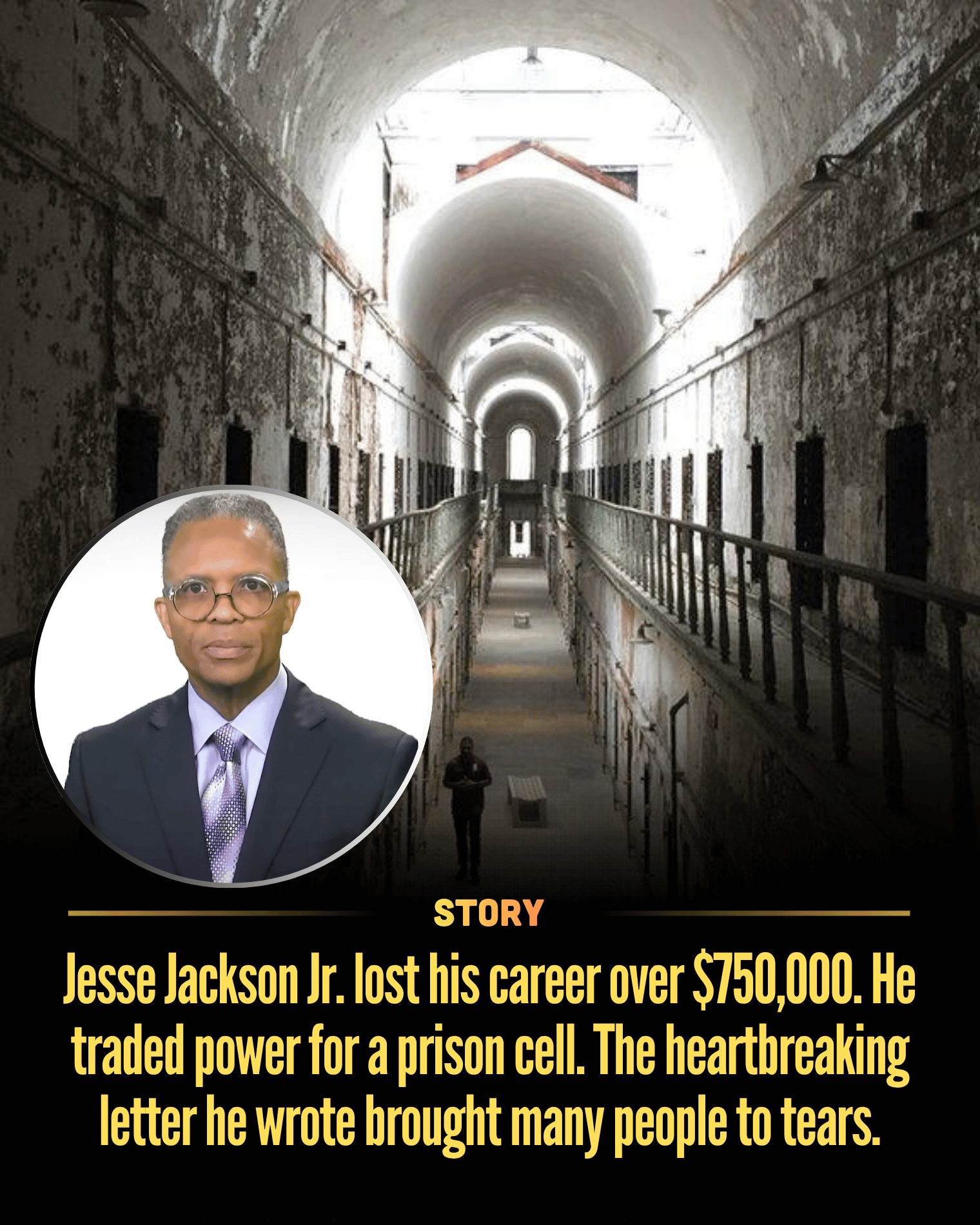 Jesse Jackson Jr. lost his career over $750,000. He traded power for a prison cell. The heartbreaking letter he wrote brought many people to tears.
