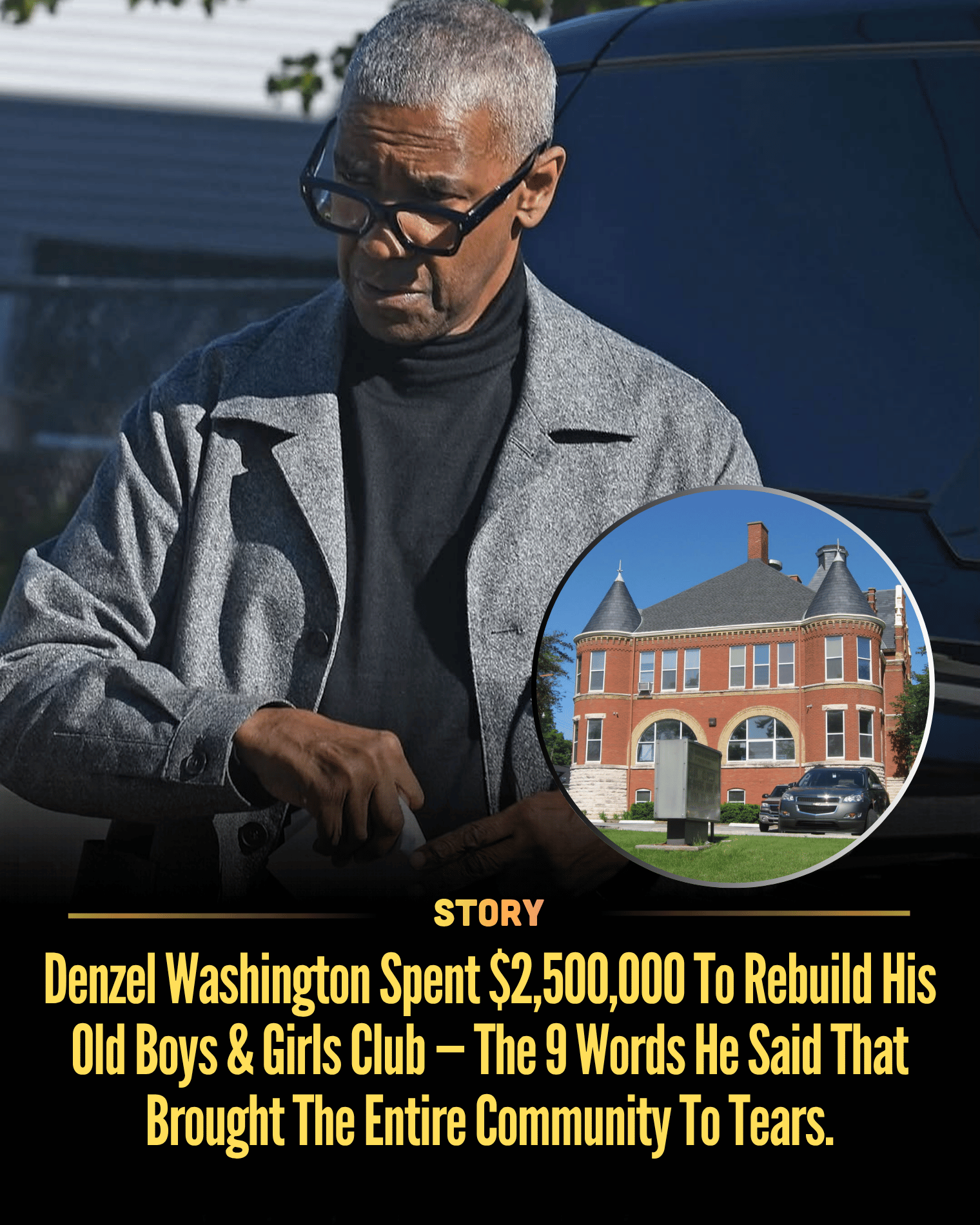 Denzel Washington Spent $2,500,000 To Rebuild His Old Boys & Girls Club — The 9 Words He Said That Brought The Entire Community To Tears.