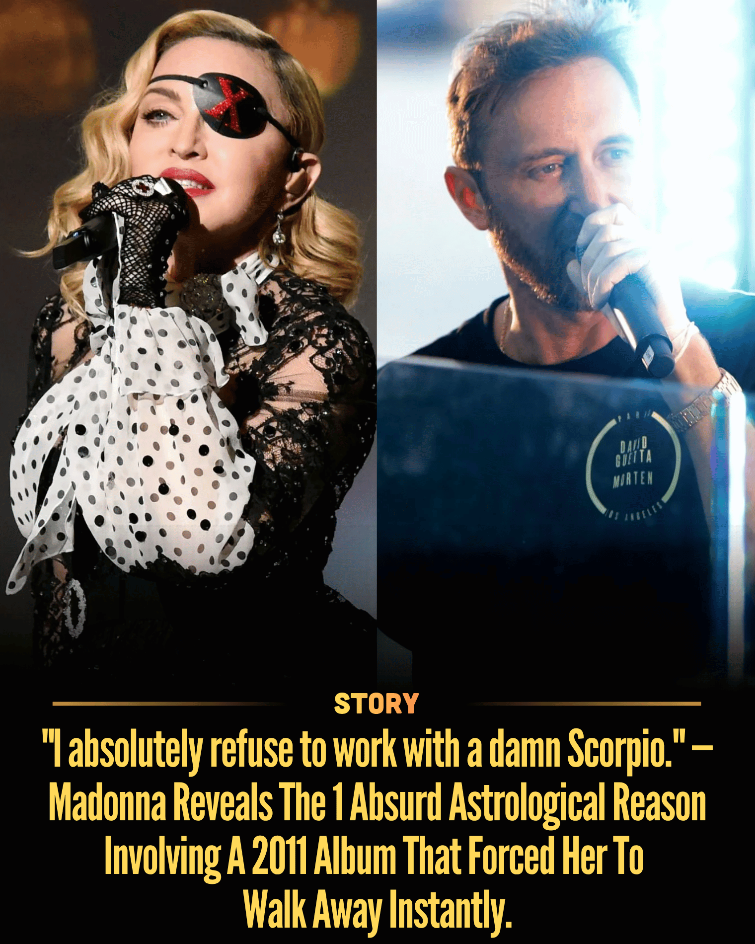 “I absolutely refuse to work with a damn Scorpio.” — Madonna Reveals The 1 Absurd Astrological Reason Involving A 2011 Album That Forced Her To Walk Away Instantly.