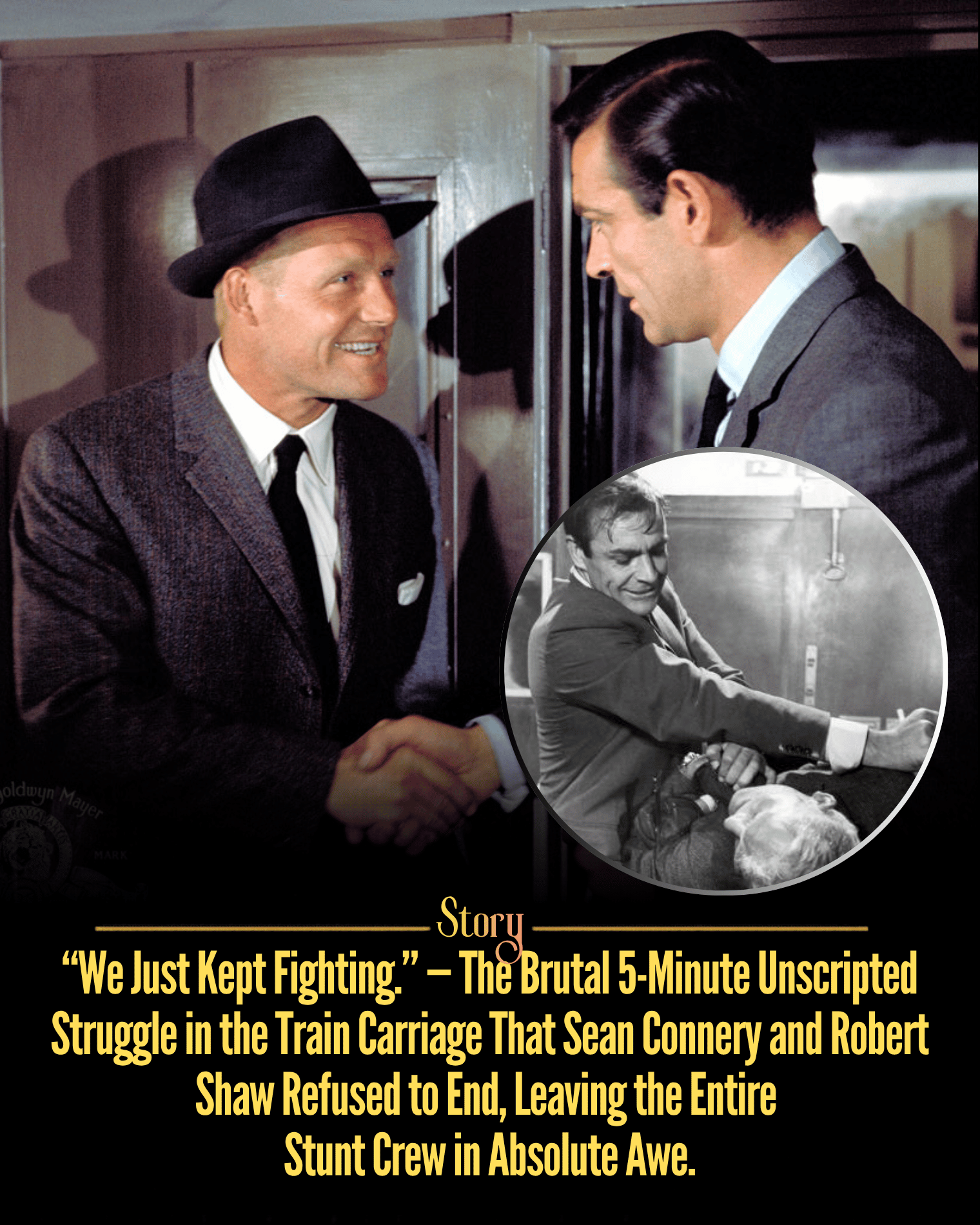 “We Just Kept Fighting.” — The Brutal 5-Minute Unscripted Struggle in the Train Carriage That Sean Connery and Robert Shaw Refused to End, Leaving the Entire Stunt Crew in Absolute Awe.