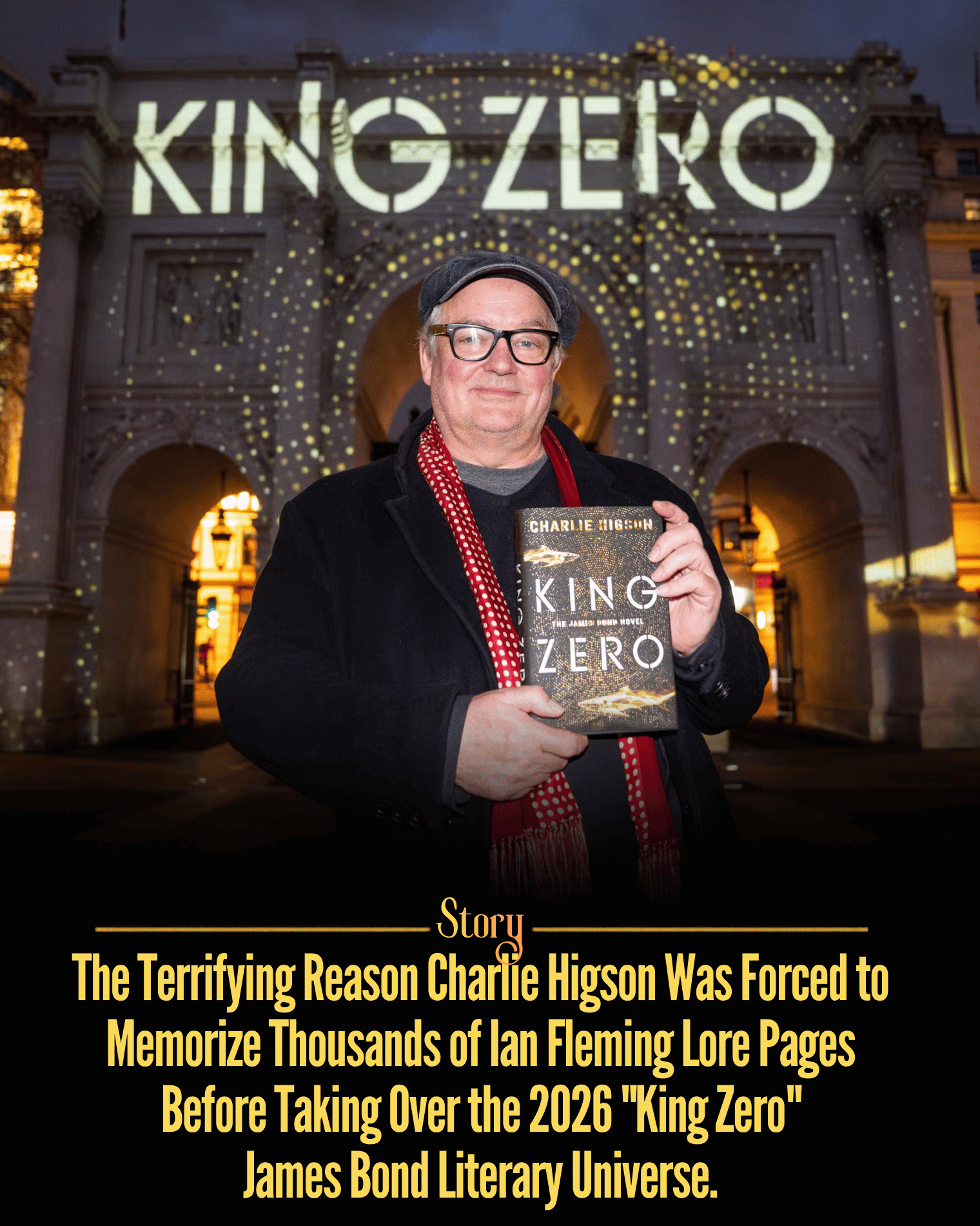 The Terrifying Reason Charlie Higson Was Forced to Memorize Thousands of Ian Fleming Lore Pages Before Taking Over the 2026 “King Zero” James Bond Literary Universe.