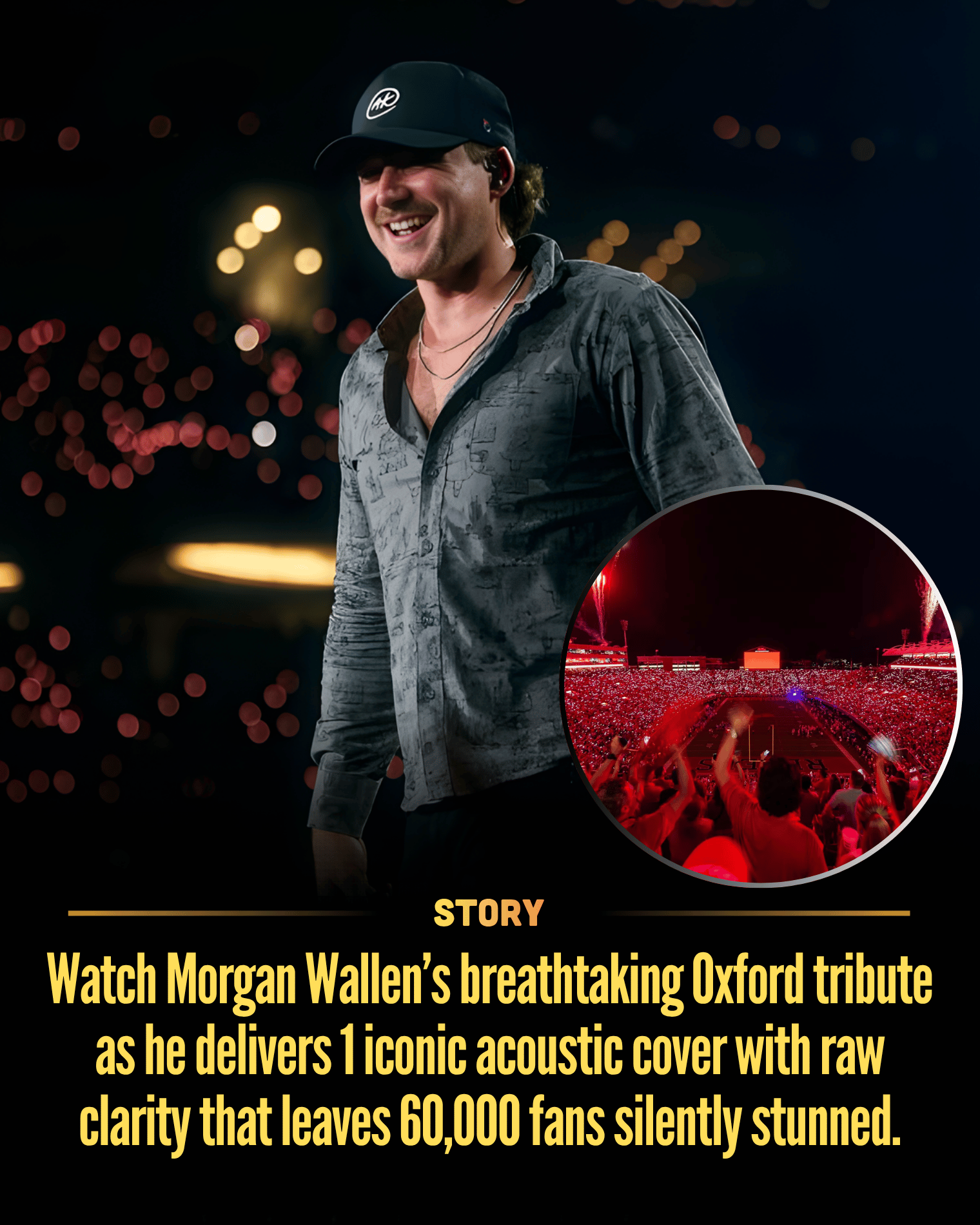 Watch Morgan Wallen’s breathtaking Oxford tribute as he delivers 1 iconic acoustic cover with raw clarity that leaves 60,000 fans silently stunned.