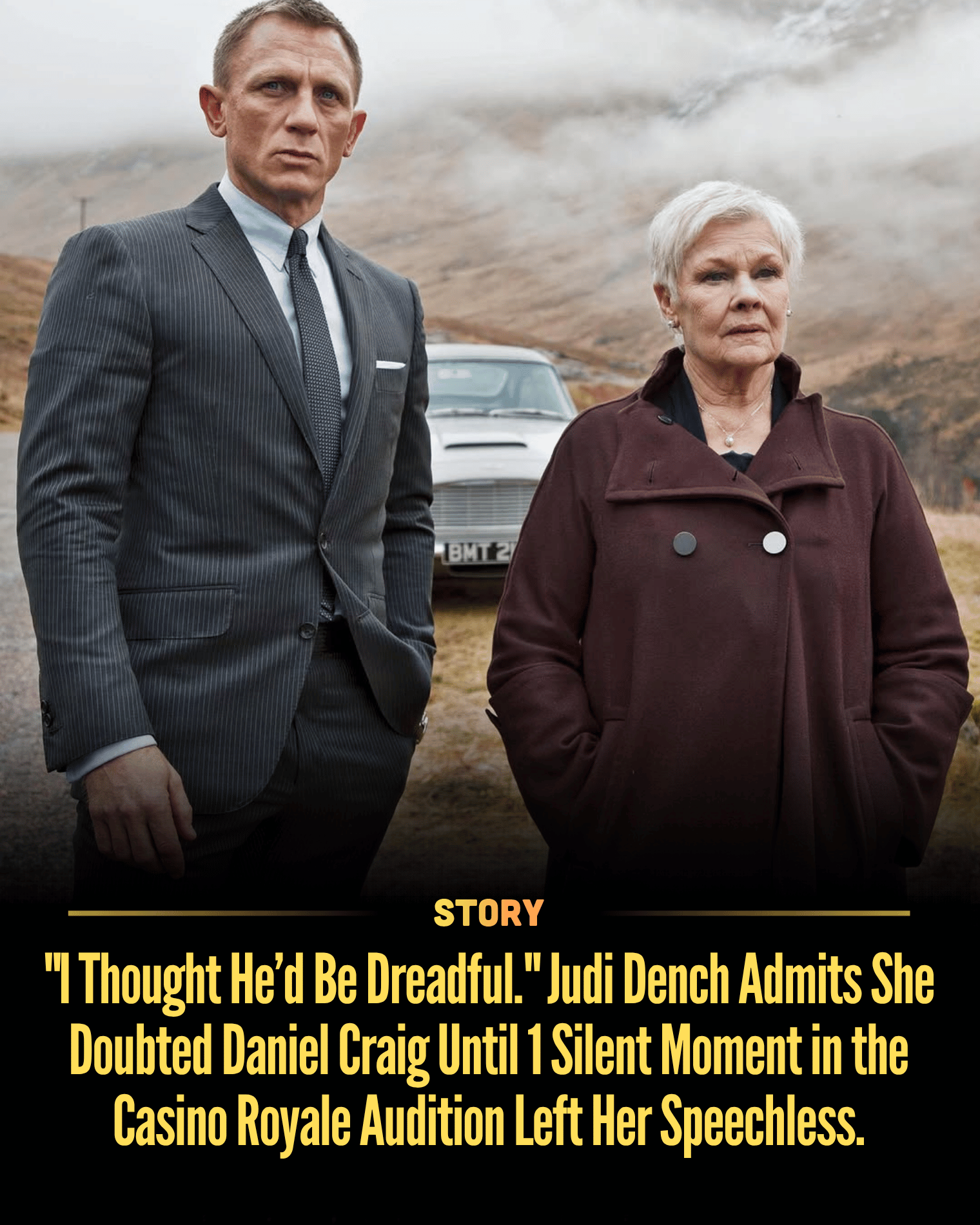 “I Thought He’d Be Dreadful.” Judi Dench Admits She Doubted Daniel Craig Until 1 Silent Moment in the Casino Royale Audition Left Her Speechless.