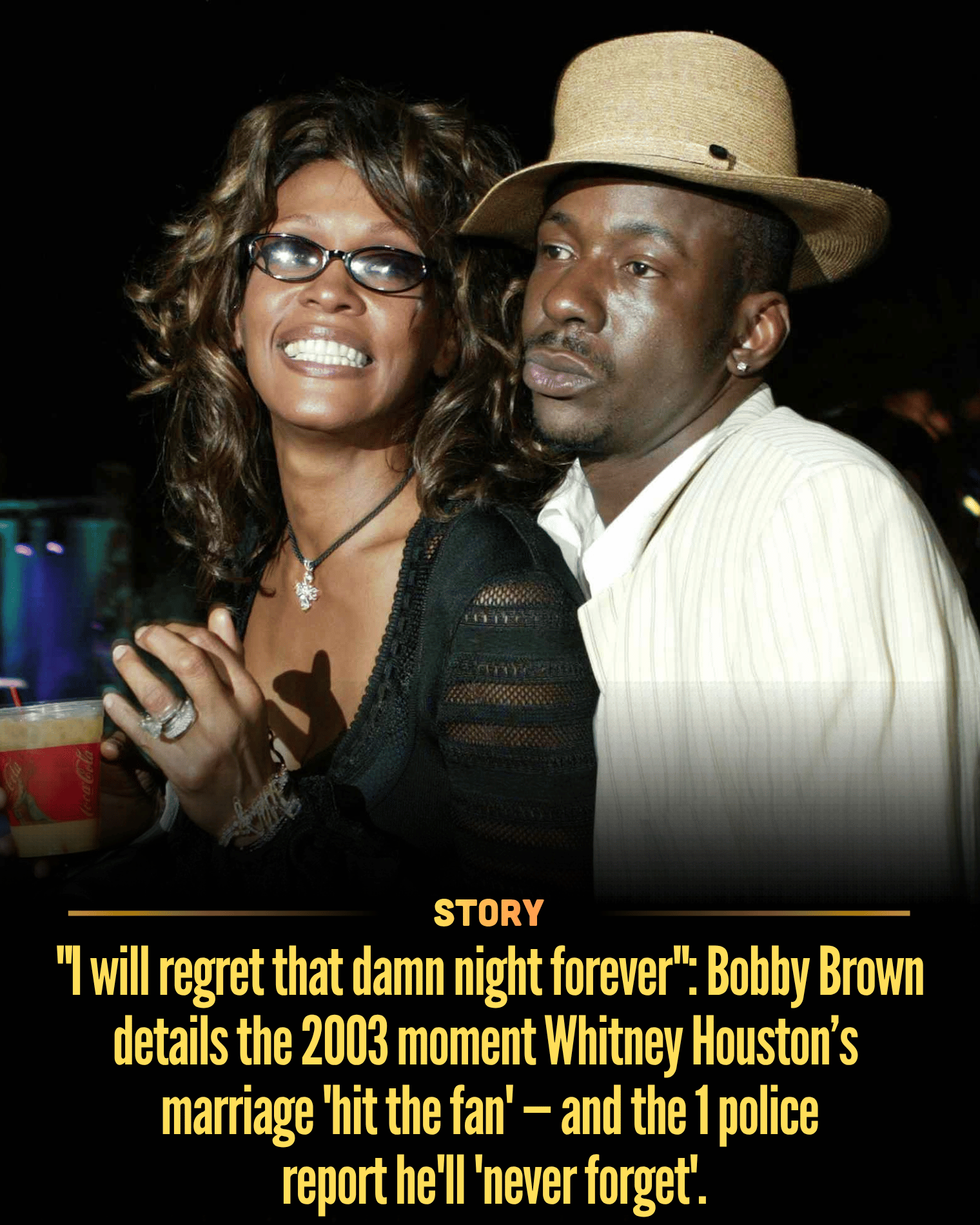 “I will regret that damn night forever”: Bobby Brown details the 2003 moment Whitney Houston’s marriage ‘hit the fan’ — and the 1 police report he’ll ‘never forget’.