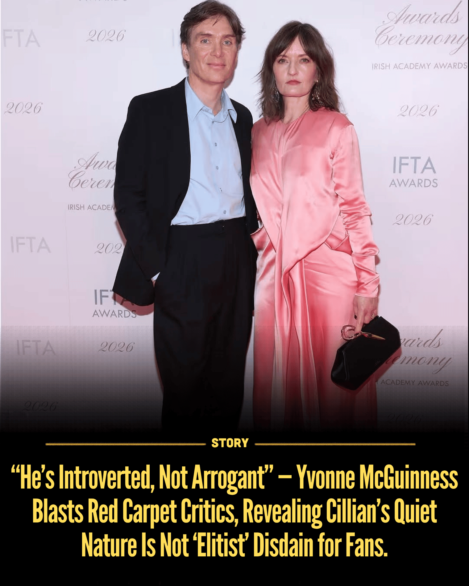 “He’s Introverted, Not Arrogant” — Yvonne McGuinness Blasts Red Carpet Critics, Revealing Cillian’s Quiet Nature Is Not ‘Elitist’ Disdain for Fans.