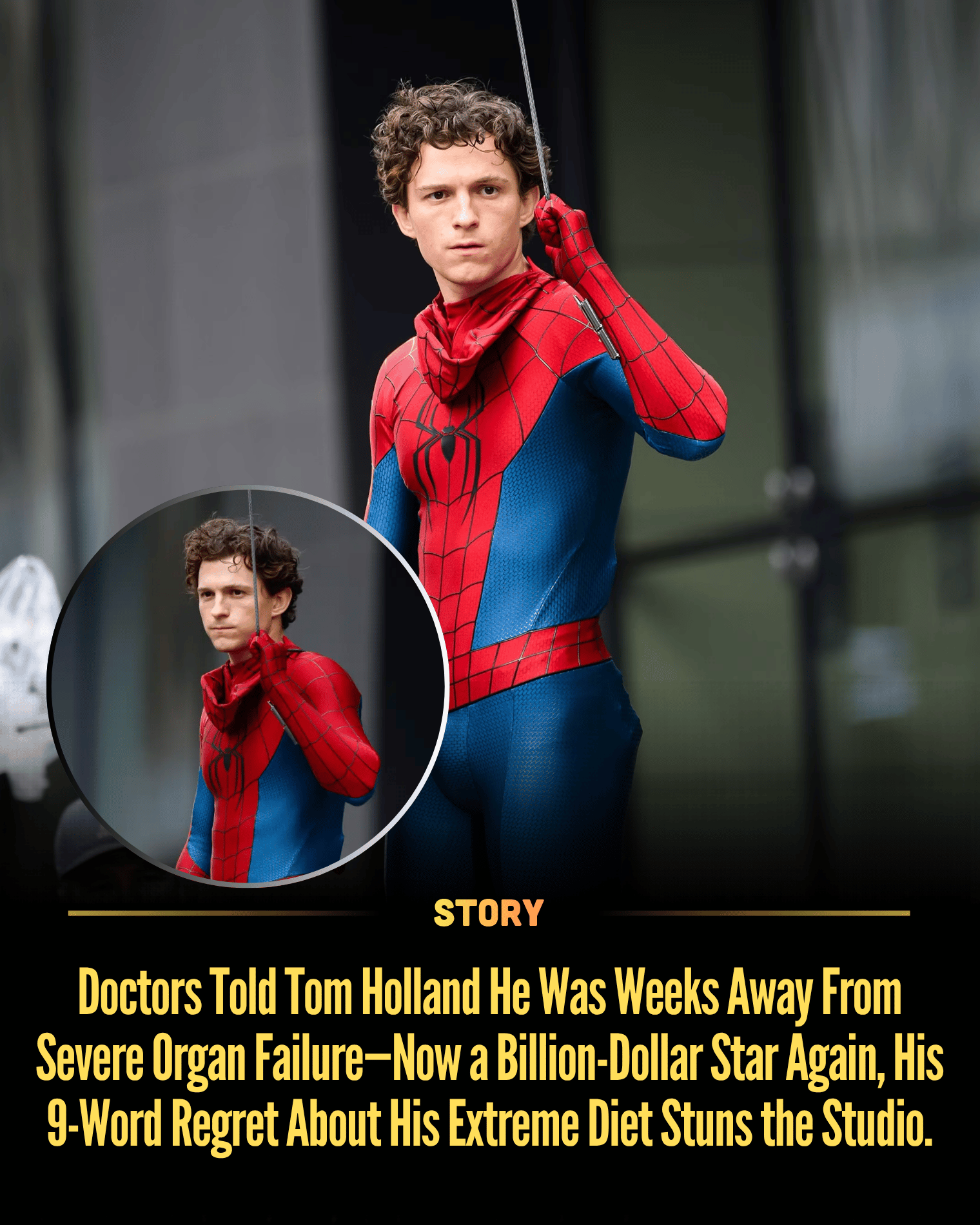 Doctors Told Tom Holland He Was Weeks Away From Severe Organ Failure—Now a Billion-Dollar Star Again, His 9-Word Regret About His Extreme Diet Stuns the Studio.