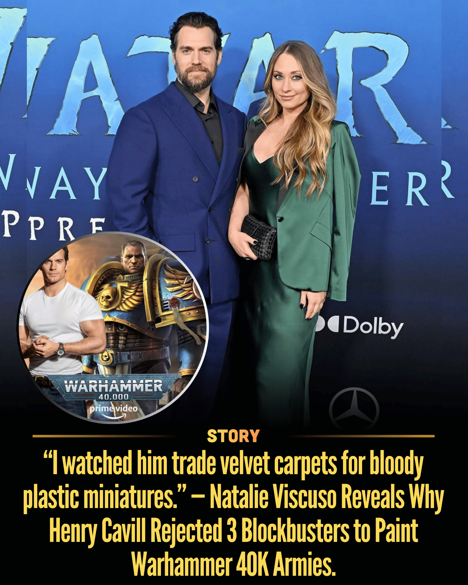 “I watched him trade velvet carpets for bloody plastic miniatures.” — Natalie Viscuso Reveals Why Henry Cavill Rejected 3 Blockbusters to Paint Warhammer 40K Armies.