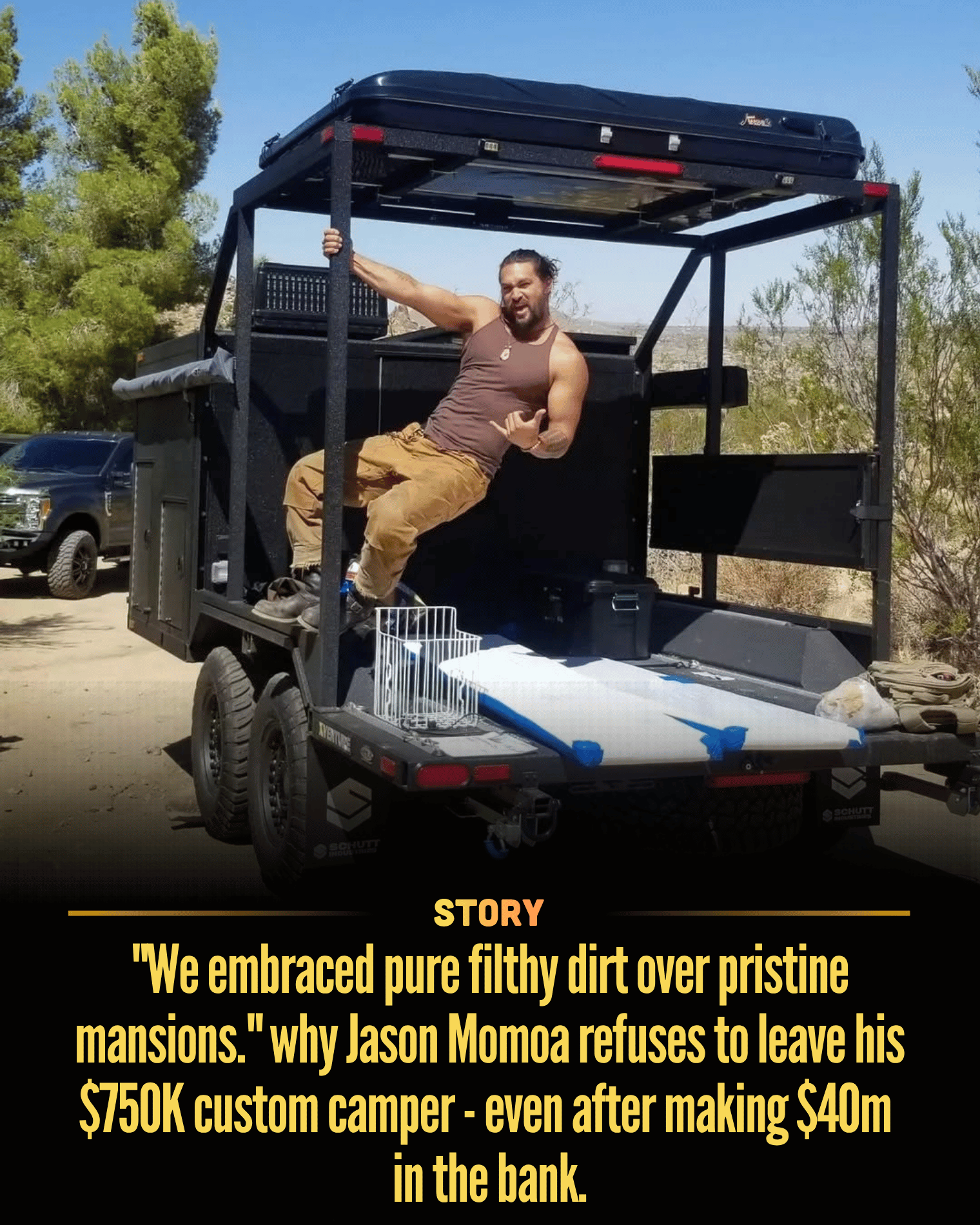 “We embraced pure filthy dirt over pristine mansions.” why Jason Momoa refuses to leave his $750K custom camper – even after making $40 m in the bank.