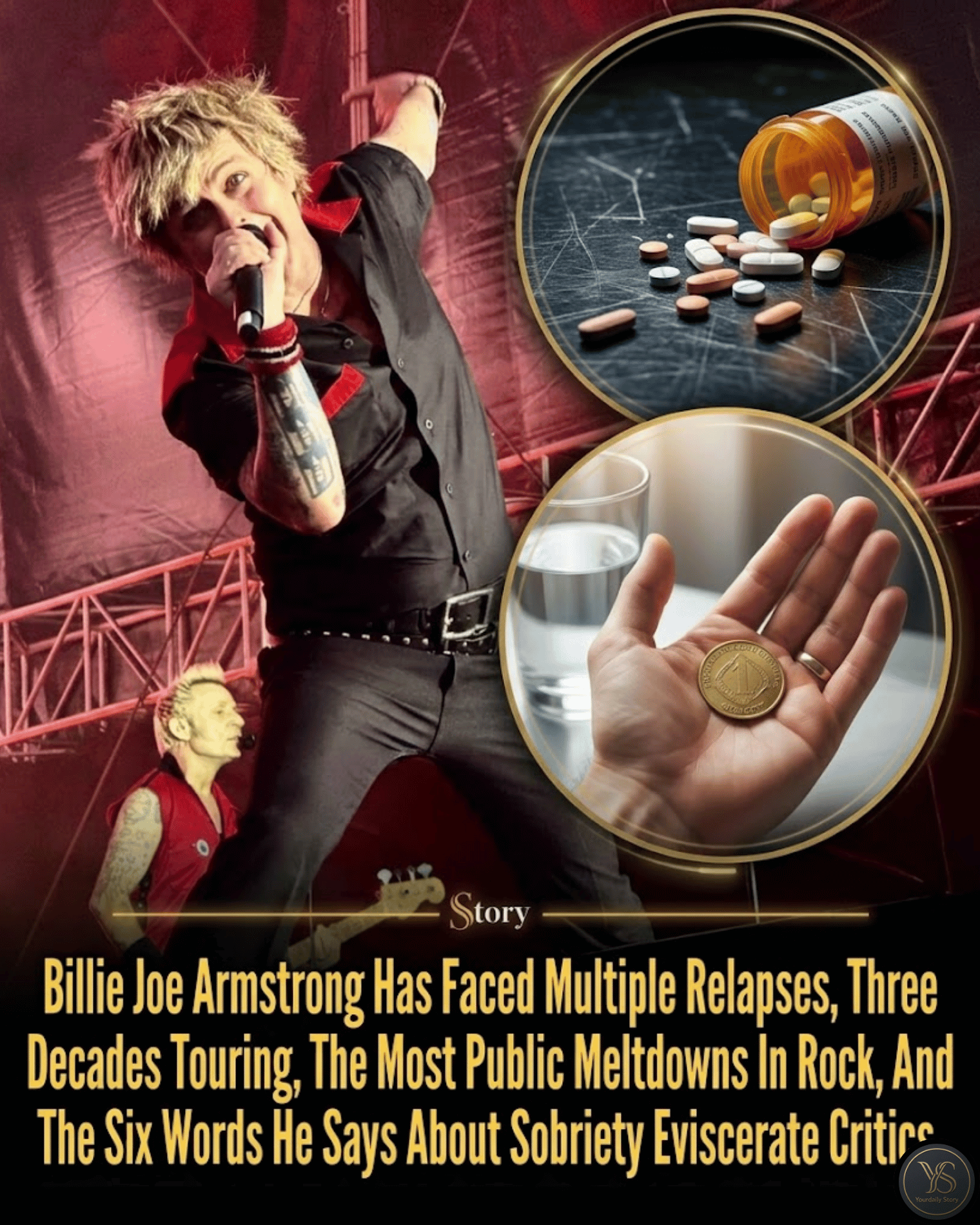 Billie Joe Armstrong Has Faced Multiple Relapses, Three Decades Touring, The Most Public Meltdowns In Rock, And The Six Words He Says About Sobriety Eviscerate Critics.
