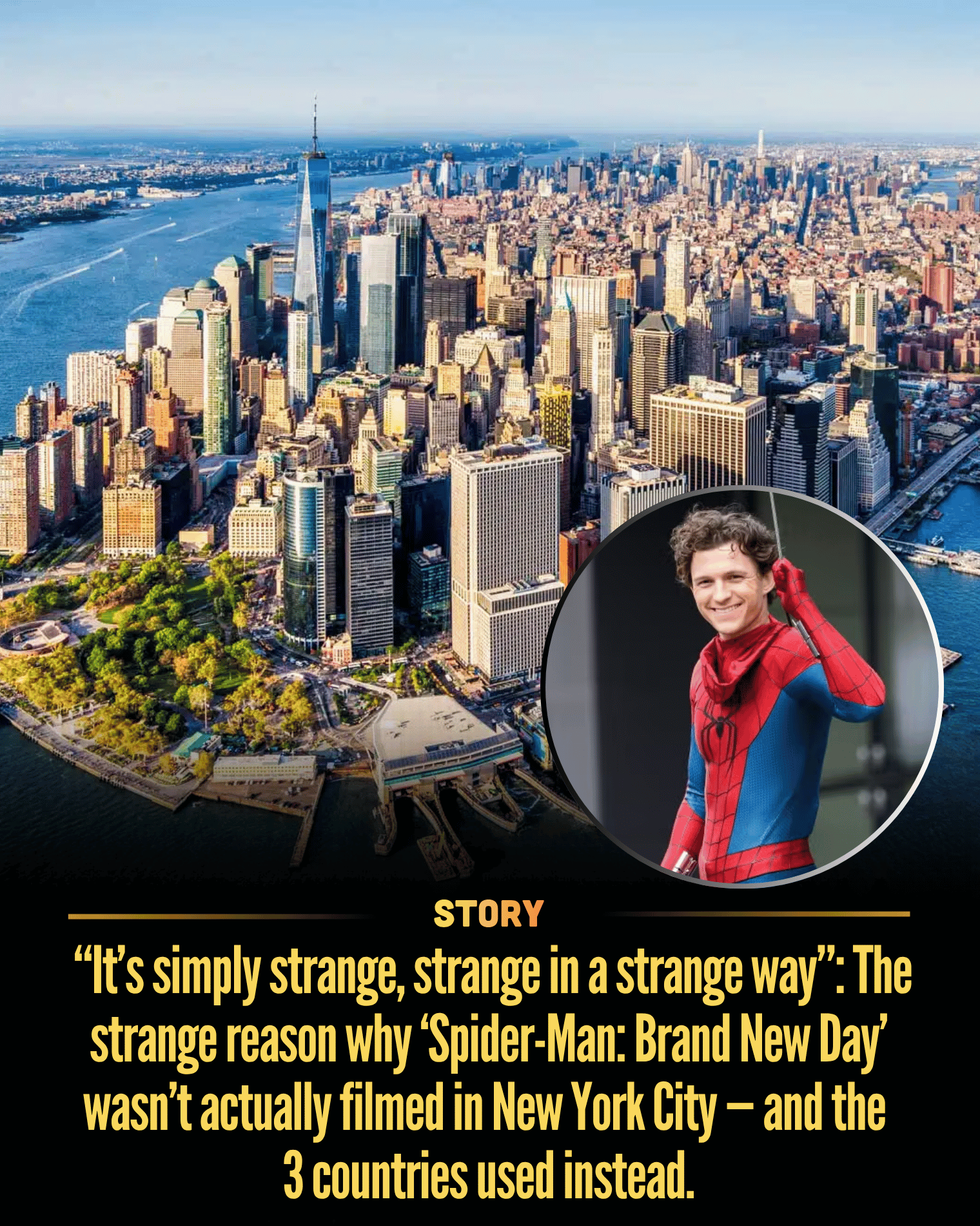 “It’s simply strange, strange in a strange way”: The strange reason why ‘Spider-Man: Brand New Day’ wasn’t actually filmed in New York City — and the 3 countries used instead.