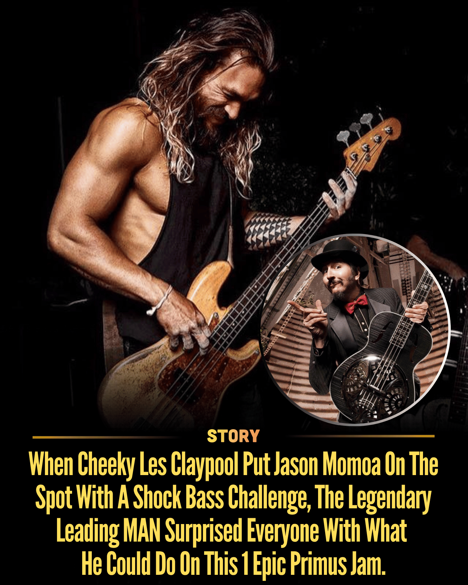 When Cheeky Les Claypool Put Jason Momoa On The Spot With A Shock Bass Challenge, The Legendary Leading MAN Surprised Everyone With What He Could Do On This 1 Epic Primus Jam.