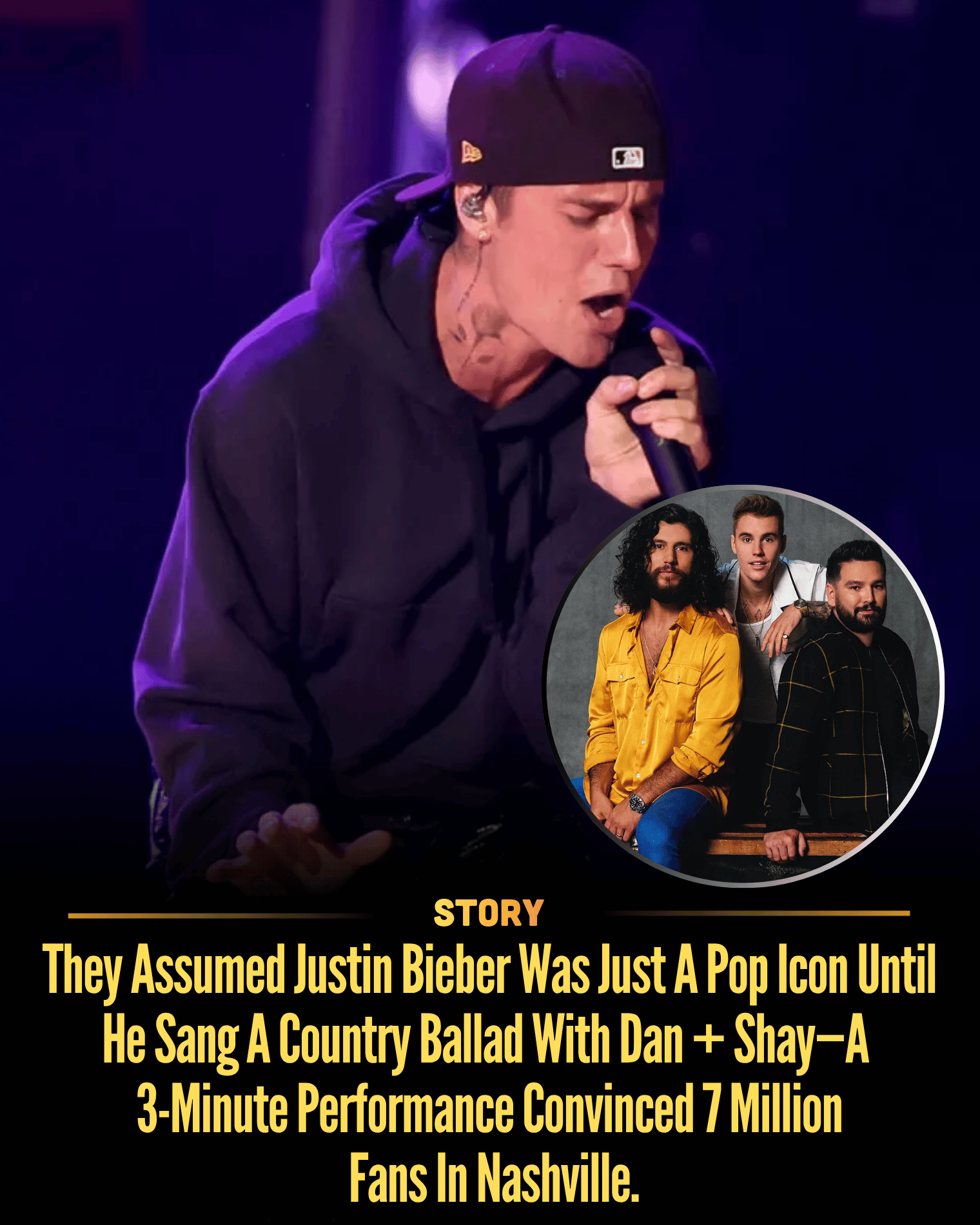They Assumed Justin Bieber Was Just A Pop Icon Until He Sang A Country Ballad With Dan + Shay—A 3-Minute Performance Convinced 7 Million Fans In Nashville.