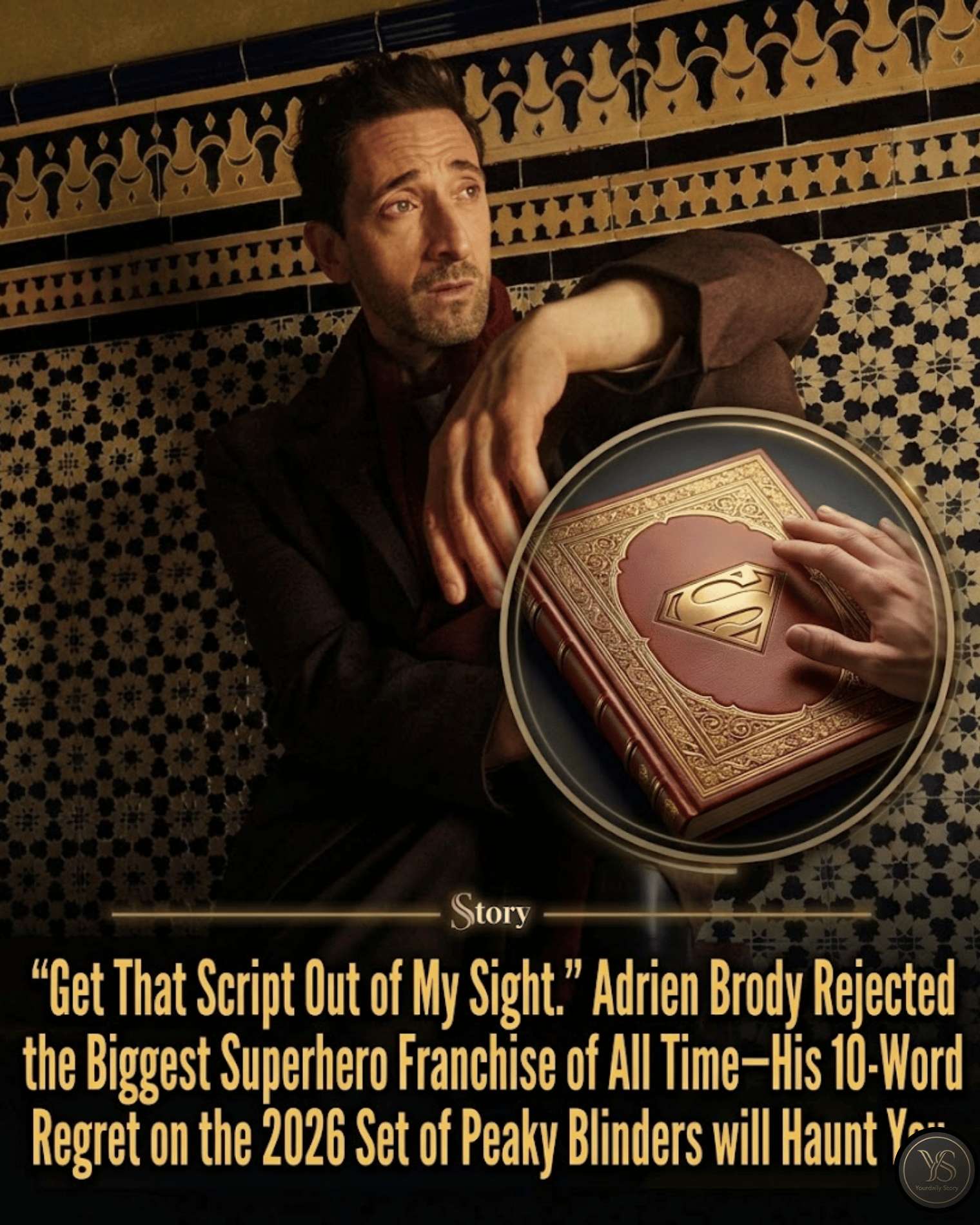 “Get That Script Out of My Sight.” Adrien Brody Rejected the Biggest Superhero Franchise of All Time—His 10-Word Regret on the 2026 Set of Peaky Blinders will Haunt You.