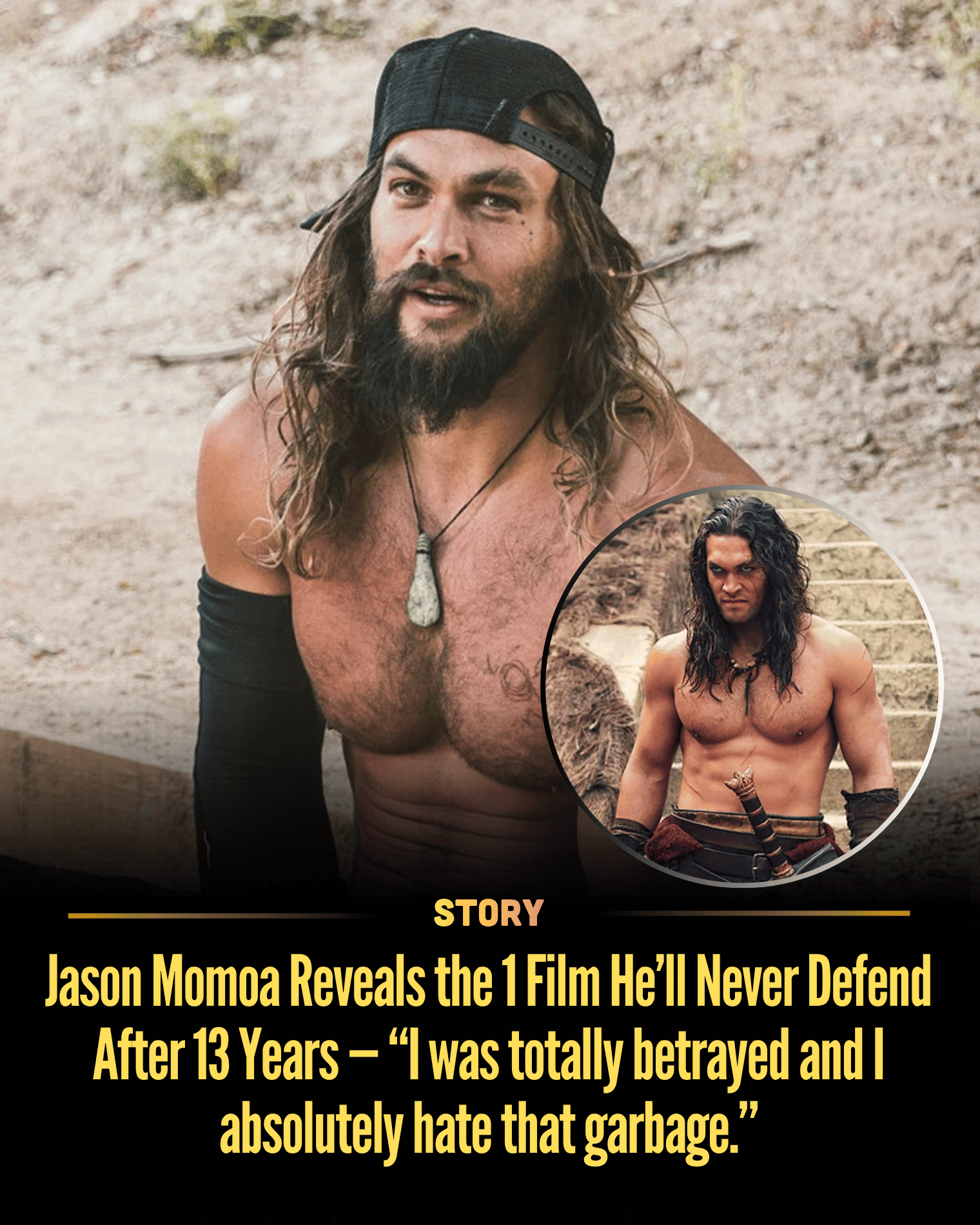Jason Momoa Reveals the 1 Film He’ll Never Defend After 13 Years — “I was totally betrayed and I absolutely hate that garbage.”