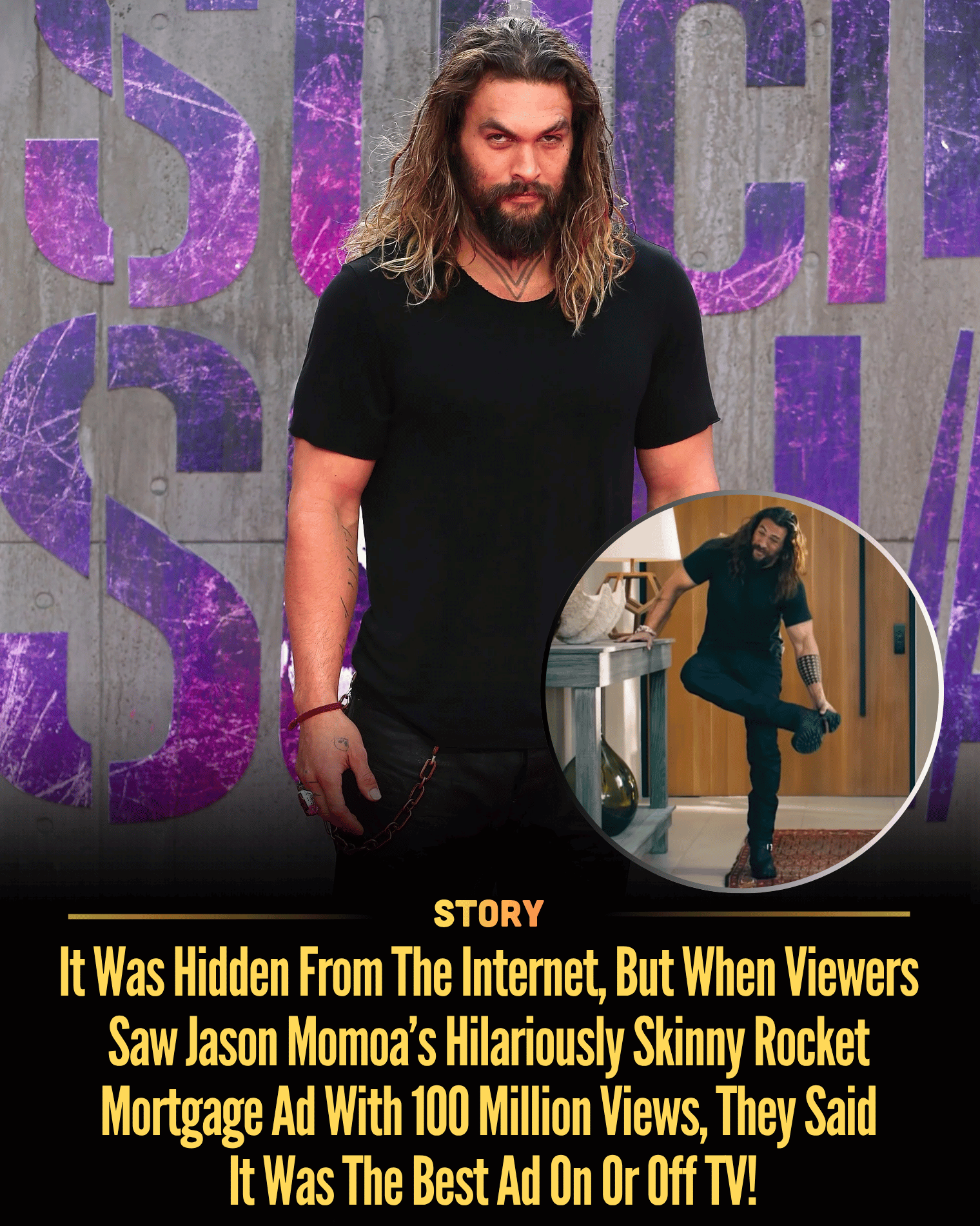 It Was Hidden From The Internet, But When Viewers Saw Jason Momoa’s Hilariously Skinny Rocket Mortgage Ad With 100 Million Views, They Said It Was The Best Ad On Or Off TV!