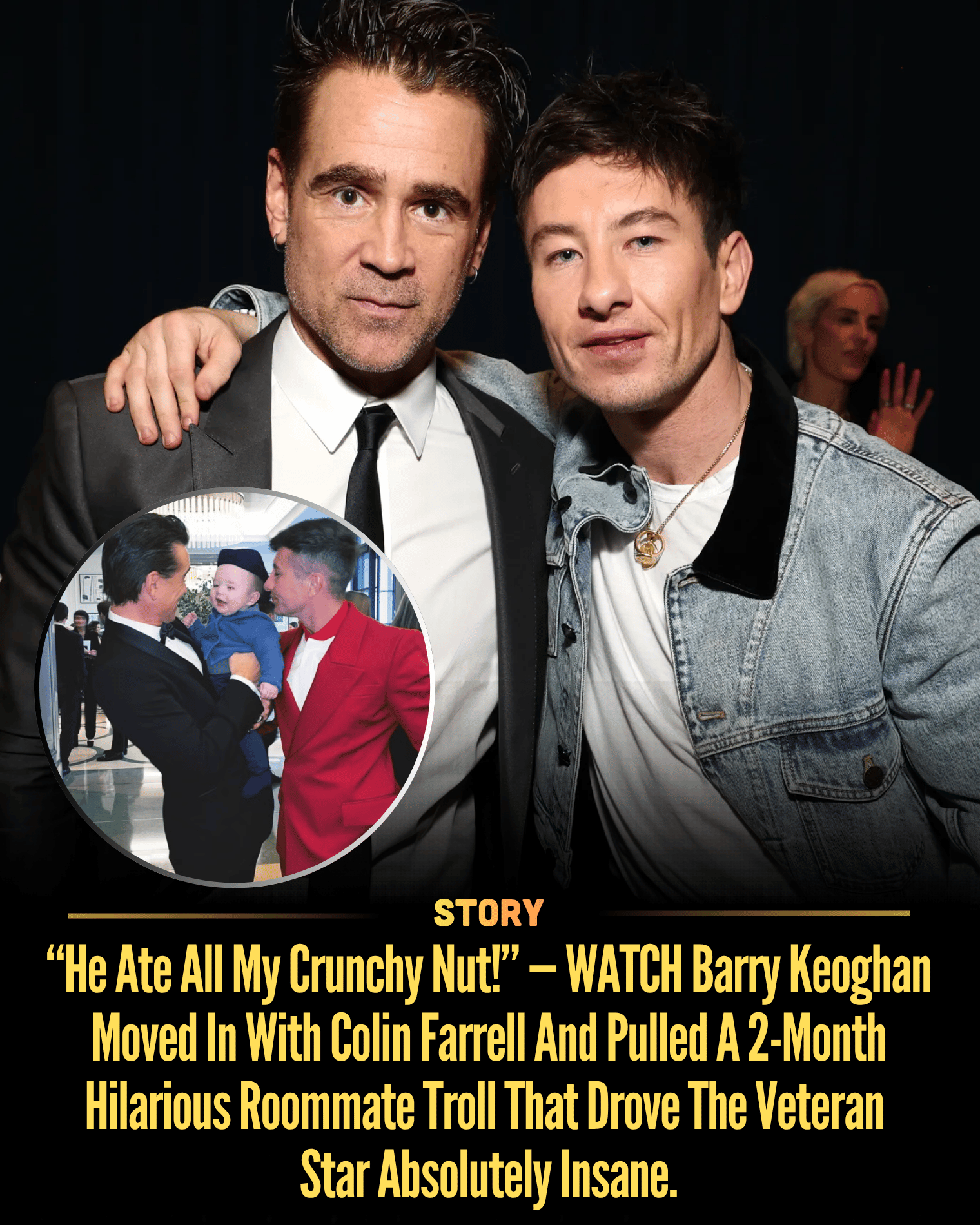 “He Ate All My Crunchy Nut!” — WATCH Barry Keoghan Moved In With Colin Farrell And Pulled A 2-Month Hilarious Roommate Troll That Drove The Veteran Star Absolutely Insane.