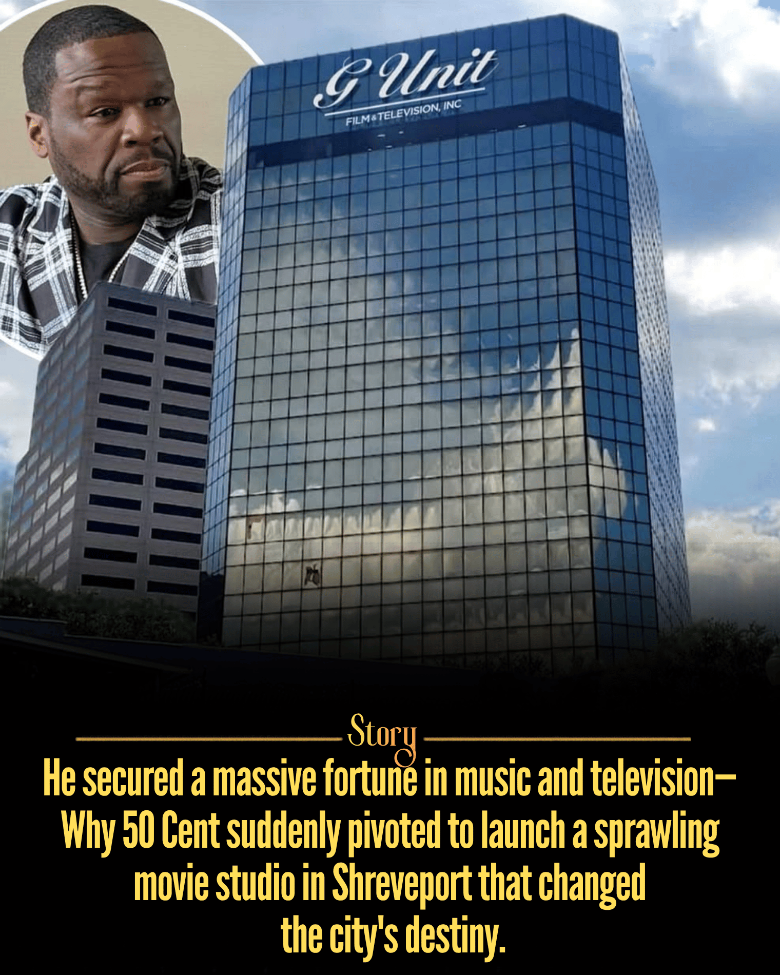 He secured a massive fortune in music and television—Why 50 Cent suddenly pivoted to launch a sprawling movie studio in Shreveport that changed the city’s destiny.