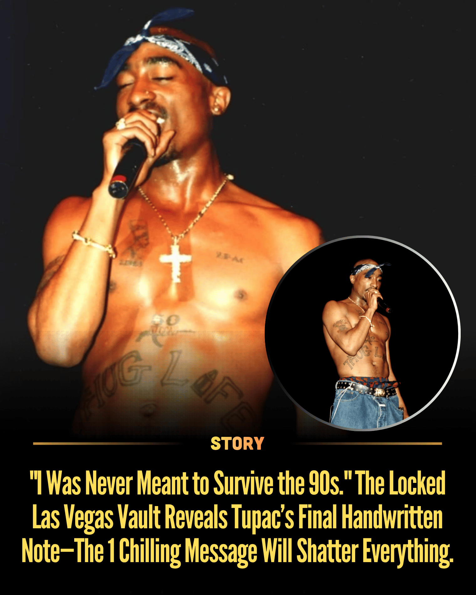 “I Was Never Meant to Survive the 90s.” The Locked Las Vegas Vault Reveals Tupac’s Final Handwritten Note—The 1 Chilling Message Will Shatter Everything.